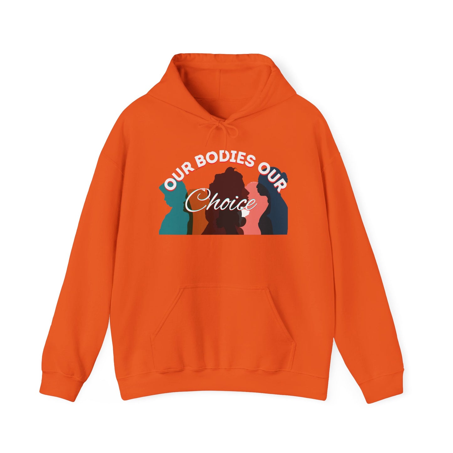 Our Bodies Our Choice Women's Heavy Blend™ Hooded Sweatshirt