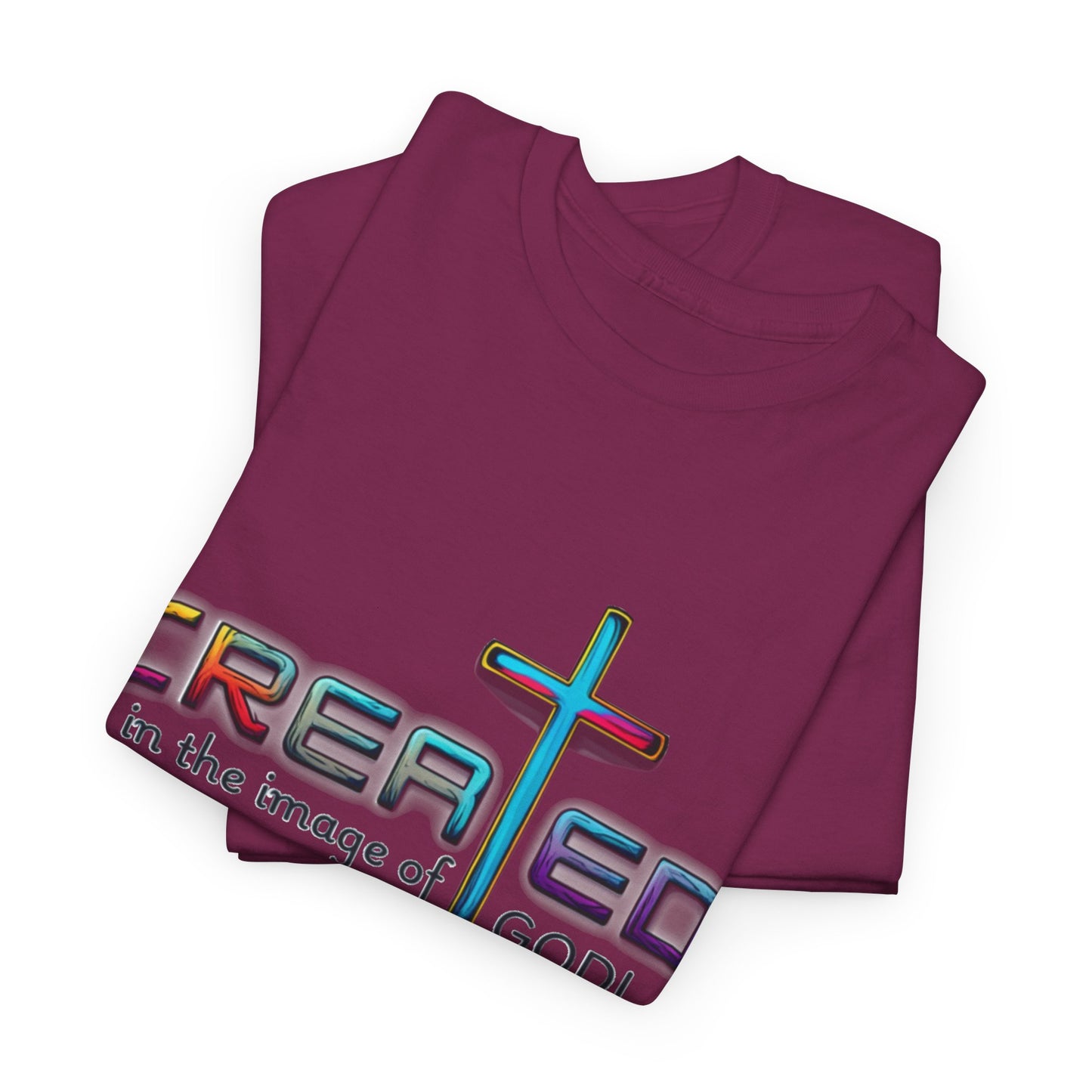 Religious T-Shirt, Inspirational Shirt, Unisex Christian Apparel, Jesus T-Shirt to Motivate, Christian T-Shirt, Created in His Image, God is