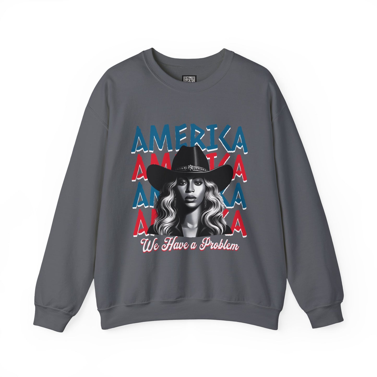 America Graphic Crewneck Sweatshirt, Beyonce America We Have a Problem, Fan Merchandise for Beyonce, Unisex Gildan Sweatshirts