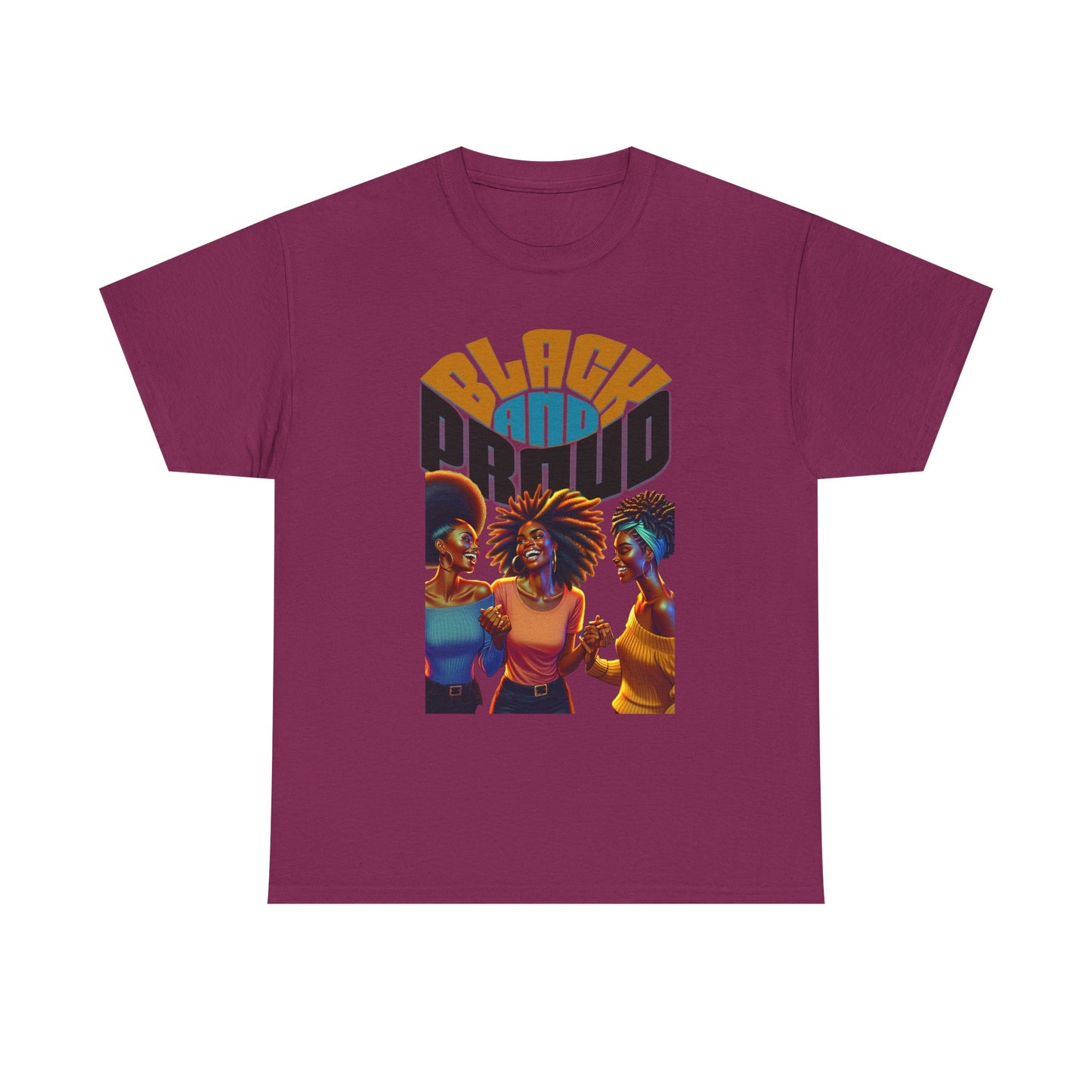 Black and Proud: Sisters United Shirt, Black Culture Shirts, Melanin Power, Black Girl Magic Shirts, African American T-Shirts, Nubian Queens T-Shirts,