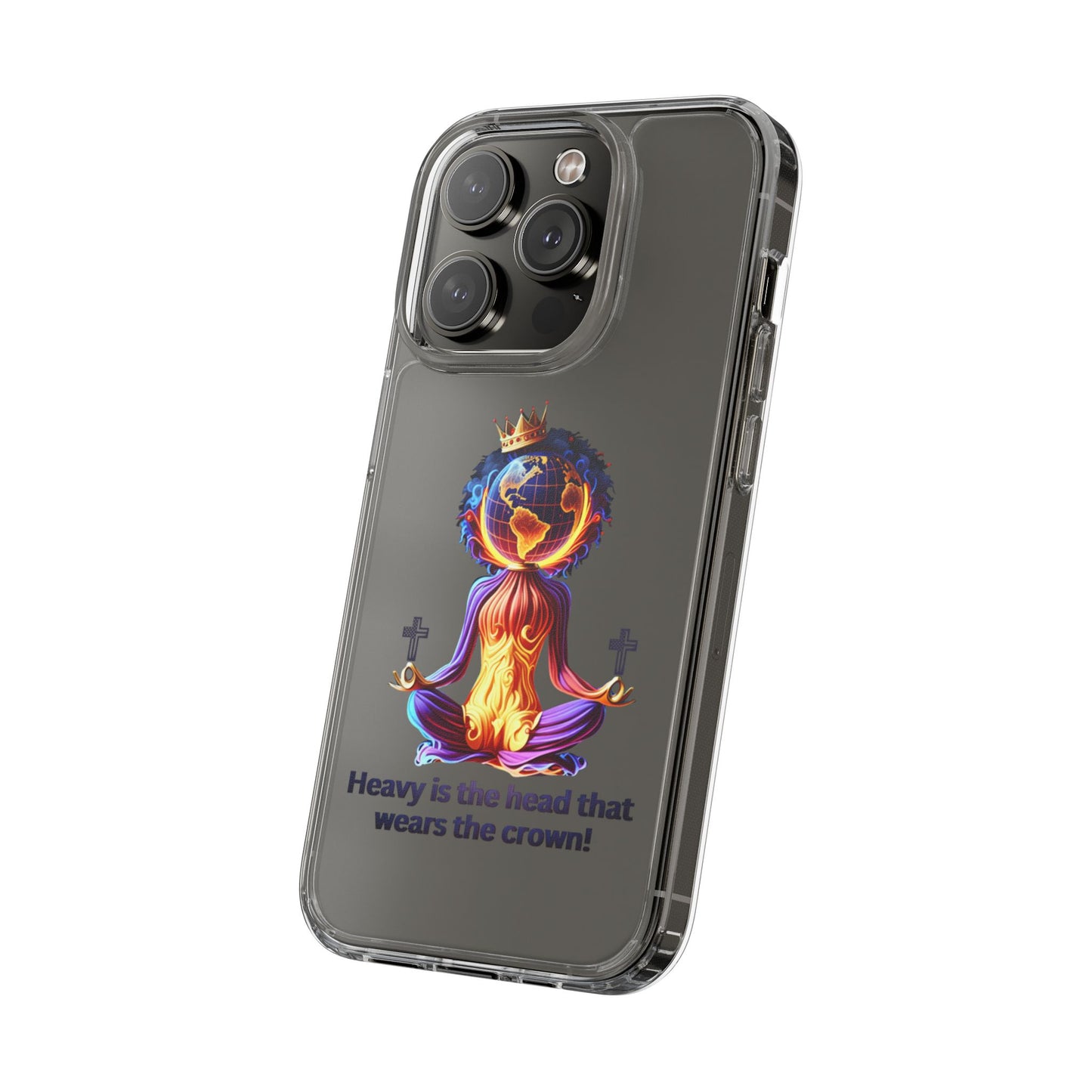 "Heavy is the Head" Clear Cellphone Case Cases, Inspirational Cellphone Case for iPhone and Samsung Phones, Custom Cellphone Case