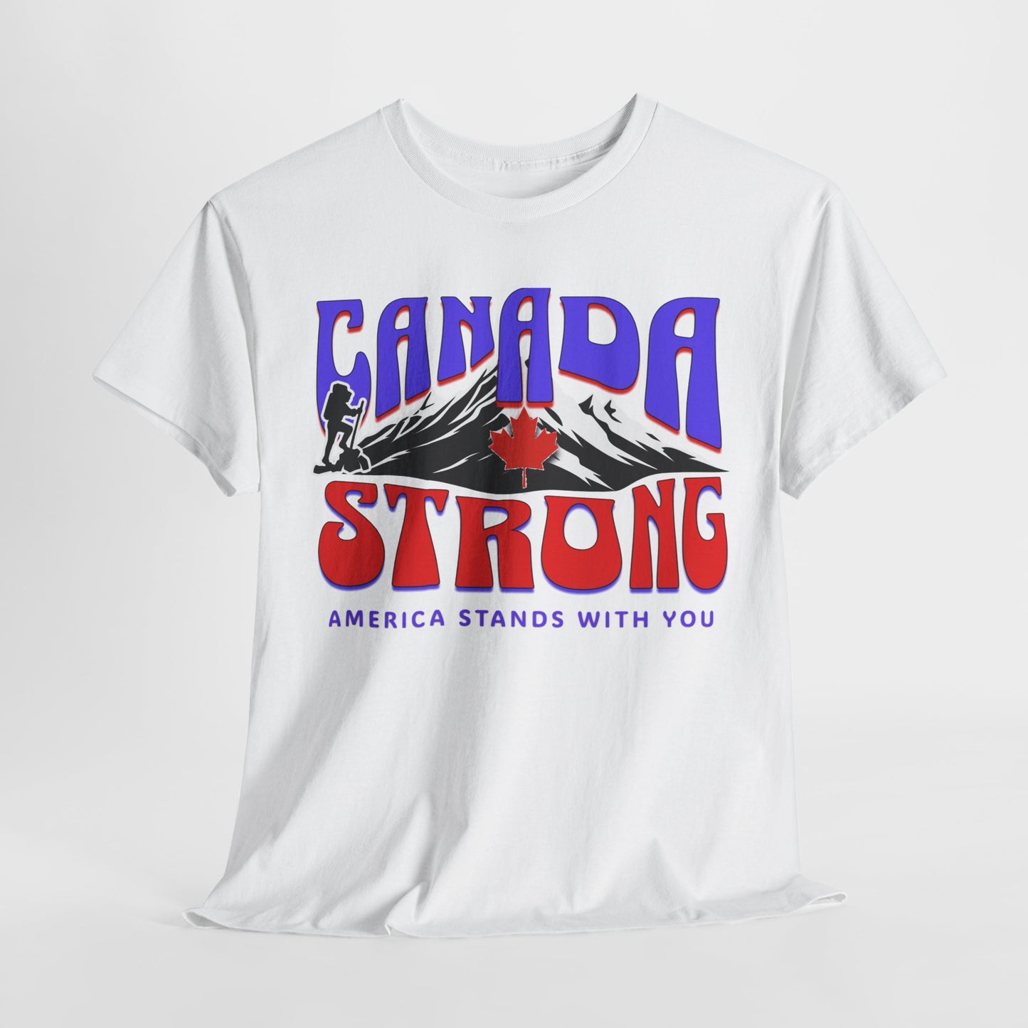 Canada and America in Solidarity, Canada Strong Unisex T-Shirt, America and Canada are United, Canada Pride and America Apologizes for Trump