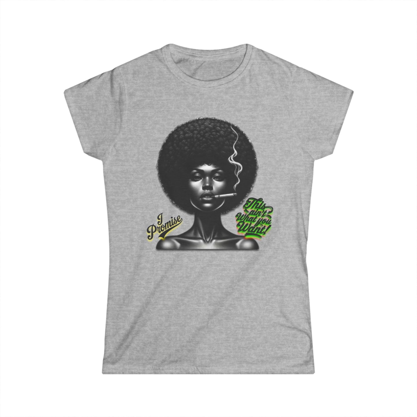 Black Woman Graphic Tee - "I Promise This Ain’t What You Want", Melanin T-Shirts for Black Women, 92% Black Women Shirts, Black Girl Magic Tee