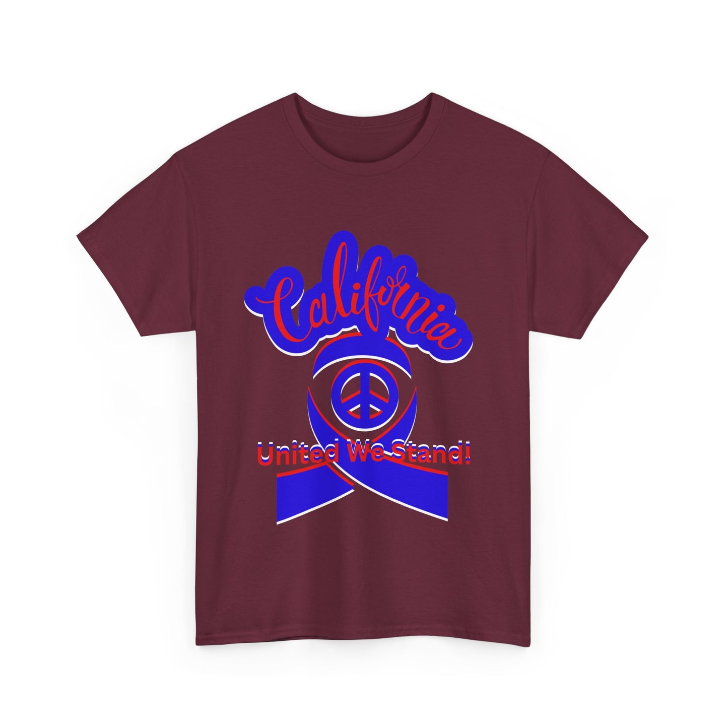 California Love T-Shirt, Cali Vibes T-Shirts for Men and Women, California United T-Shirts, We Stand Together T-Shirts