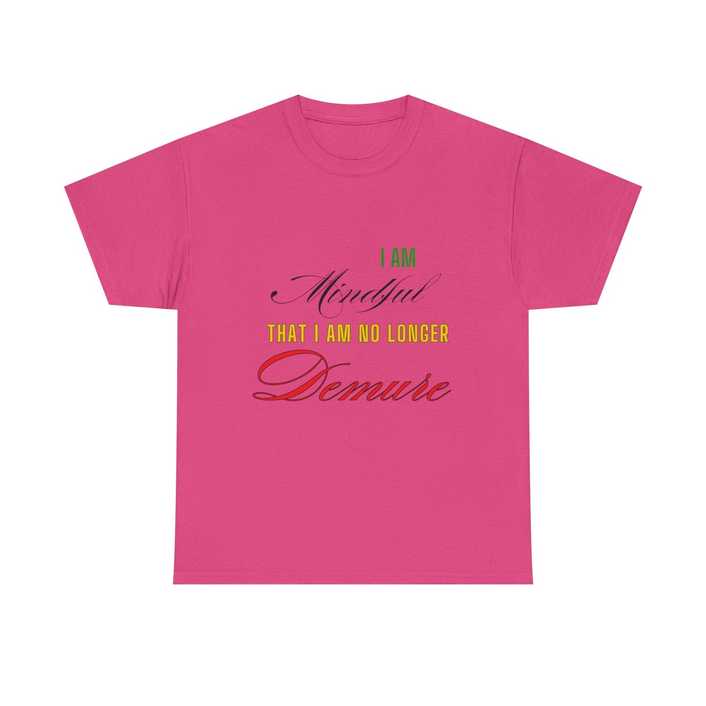 Demure Shirt, Funny Trendy T-Shirt, Viral Meme Shirt, Female Empowerment Shirt, Very Demure Very Mindful Very Cutesy, Minimalist Style, Fun