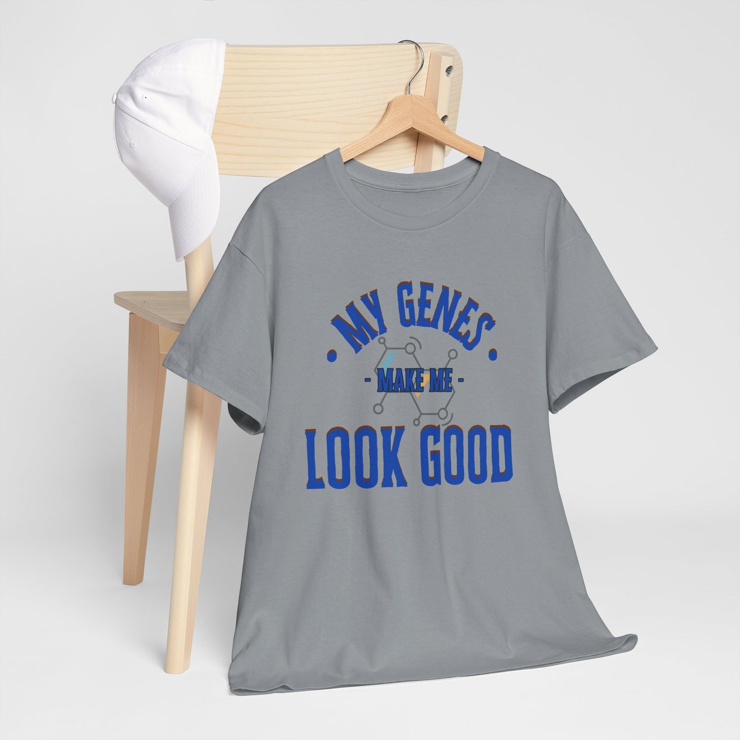 My Genes Make Me Look Good - Funny Science-Inspired Apparel, Self Confidence T-Shirts, Gift for a Scientist, Funny Science Gifts