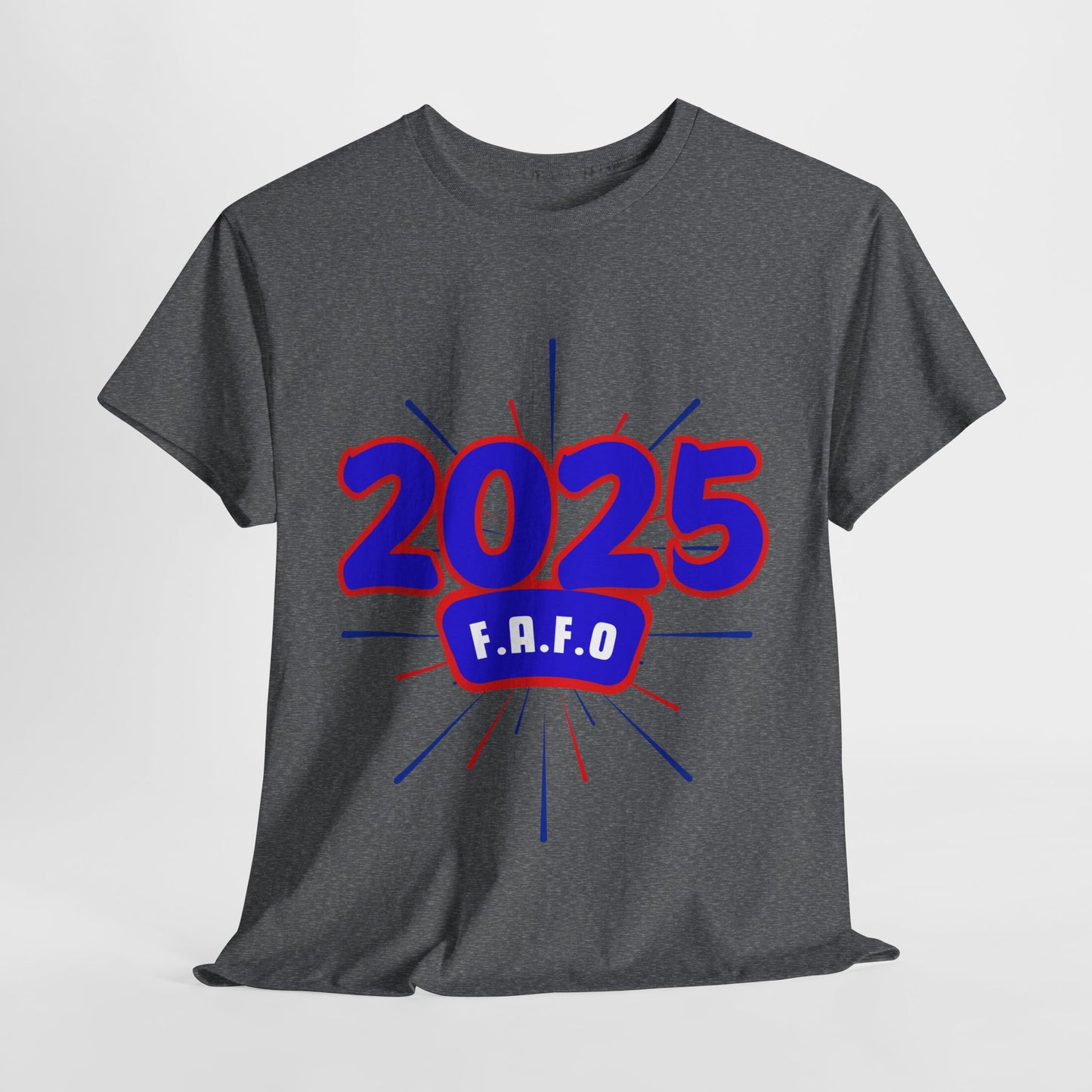 FAFO 2025 America T-Shirts, 92% Black Unisex Shirts, Save America Democracy Shirt, F.A.F.O Anti Trump T-Shirts, Funny Anti-MAGA T-Shirt
