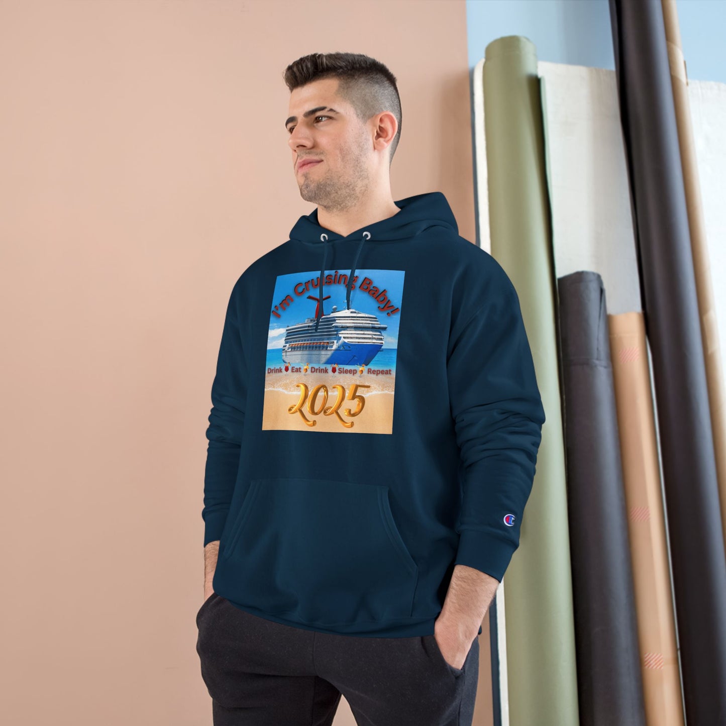 "I'm Cruising Baby 2025" Champion Hoodie, Men and Women Cruise Hoodie 2025, Bon Voyage Shirts 2025, Sailing Shirts