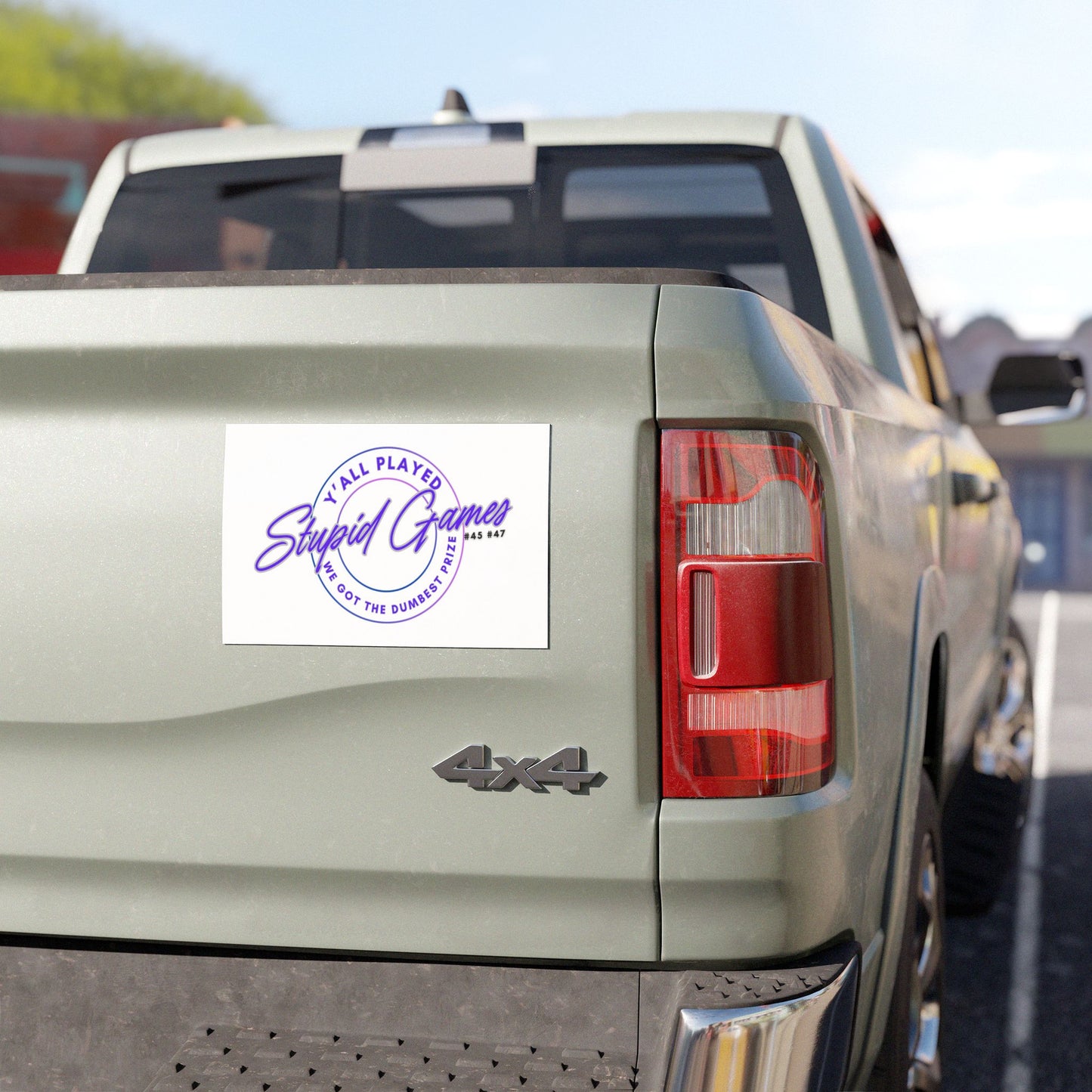 Funny Car Magnet - 'Y'all Played Stupid Games, We Won the Dumbest Prize,' Anti-Trump Anti-MAGA Car Magnet,
