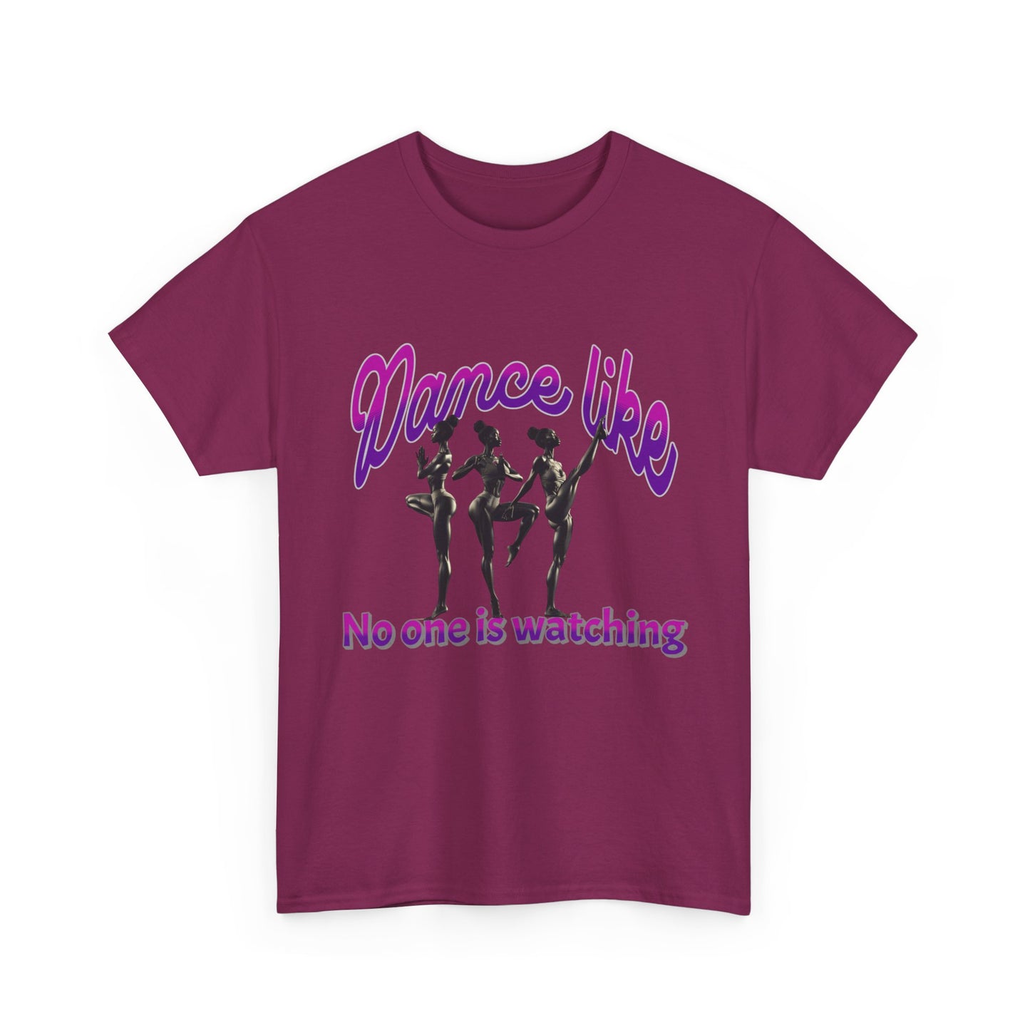 Dance Like No One Is Watching, Girl Dancing T-Shirt, Ballet Dancer T-Shirt, Gift for a Dancer, Melanin Dance Shirt for Women and Girls,