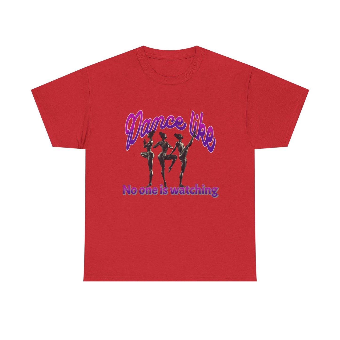 Dance Like No One Is Watching, Girl Dancing T-Shirt, Ballet Dancer T-Shirt, Gift for a Dancer, Melanin Dance Shirt for Women and Girls,