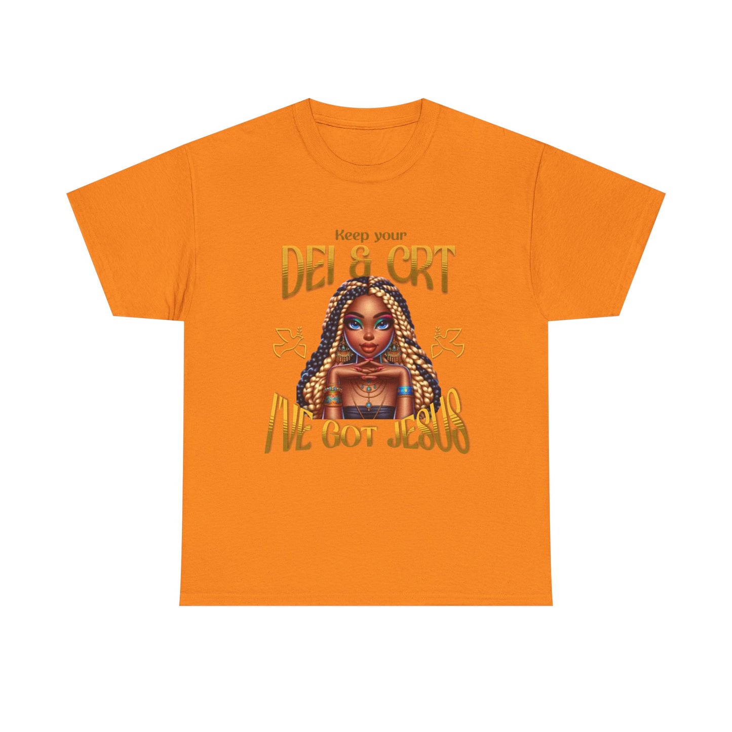 Faith Over Everything Shirt, Keep Your DEI & CRT, I've Got Jesus T-Shirt, Women Empowerment Shirt, Black Girl Magic T-Shirt, Melanin Shirt for Women