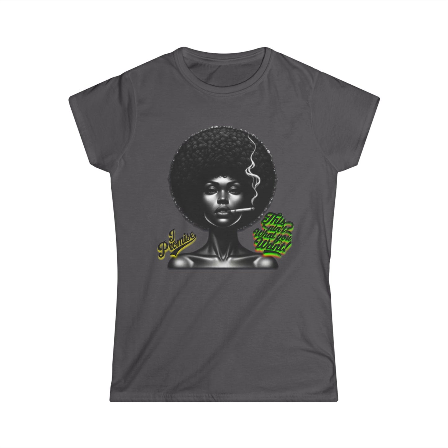 Black Woman Graphic Tee - "I Promise This Ain’t What You Want", Melanin T-Shirts for Black Women, 92% Black Women Shirts, Black Girl Magic Tee
