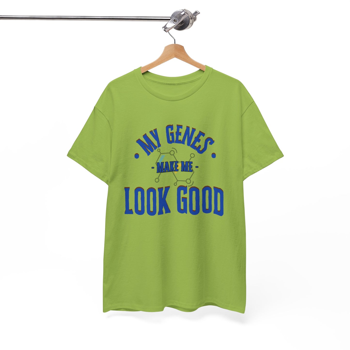 My Genes Make Me Look Good - Funny Science-Inspired Apparel, Self Confidence T-Shirts, Gift for a Scientist, Funny Science Gifts