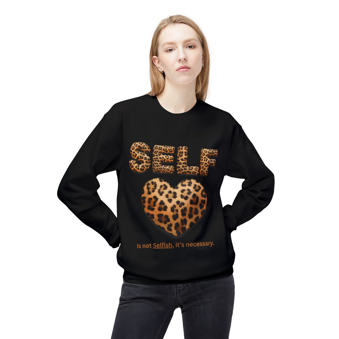 "Self-Love is not Selfish" Unisex Midweight Crewneck Sweatshirt, Women Empowerment Sweatshirt, Love Yourself Shirt