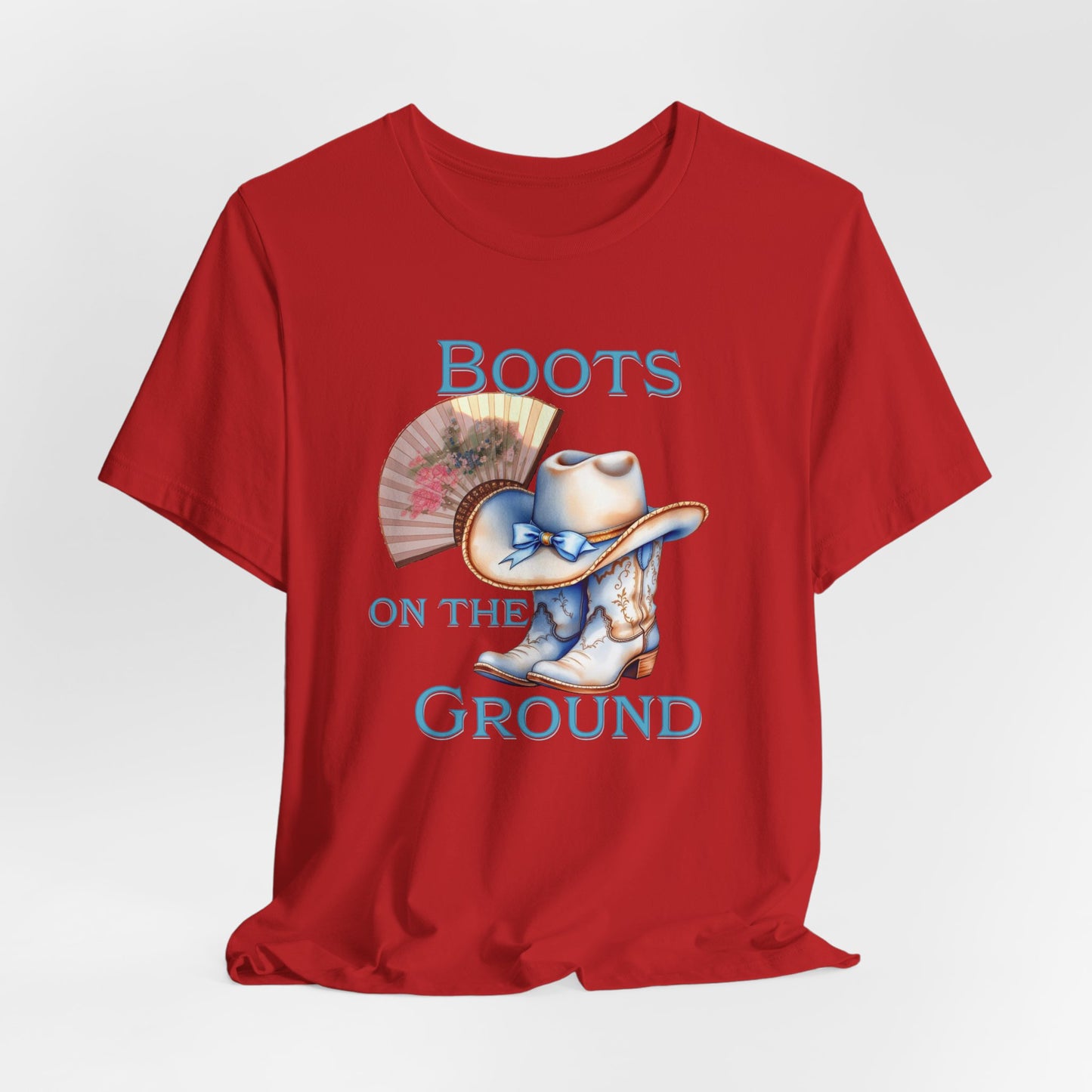Cowboy Boots Graphic Tee - "Boots on the Ground" Inspired Design, Unisex Shirt for Men and Women, Country Music Lover Tees