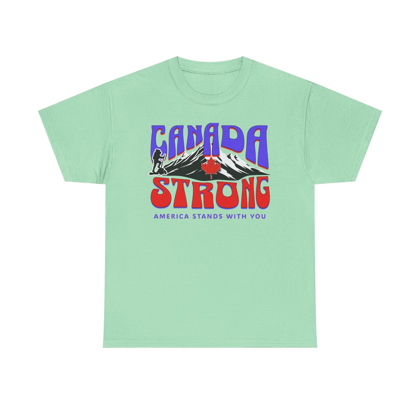 Canada and America in Solidarity, Canada Strong Unisex T-Shirt, America and Canada are United, Canada Pride and America Apologizes for Trump