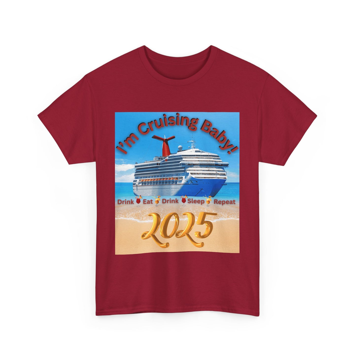 "I'm Cruising 2025" Unisex Heavy Cotton Tee, Cruise T-Shirts 2025, Unisex Cruise T-Shirts 2025, Bon Voyage Cruise Shirts