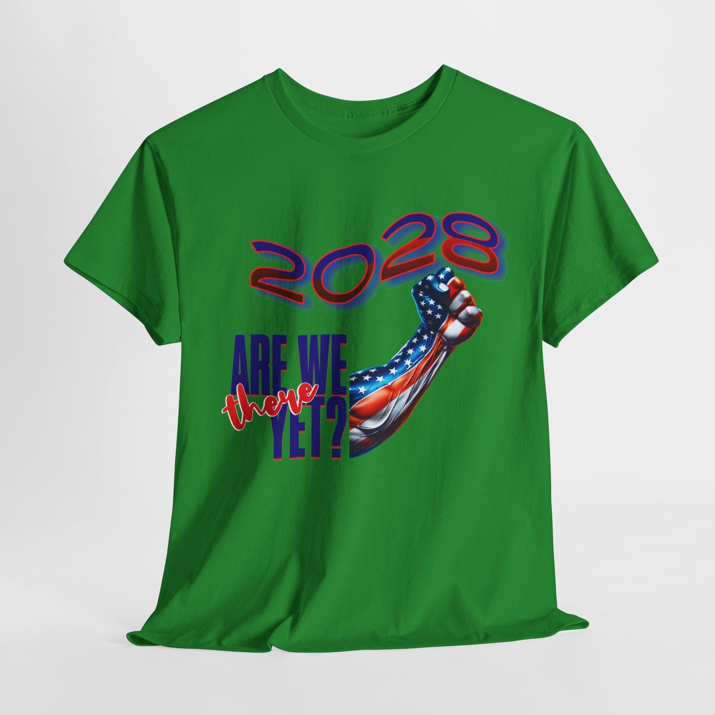 2028: Are We There Yet? - Patriotic Determination Design, American Flag Art, Political Statement Graphic Shirt, Activism and Patriotism Tees