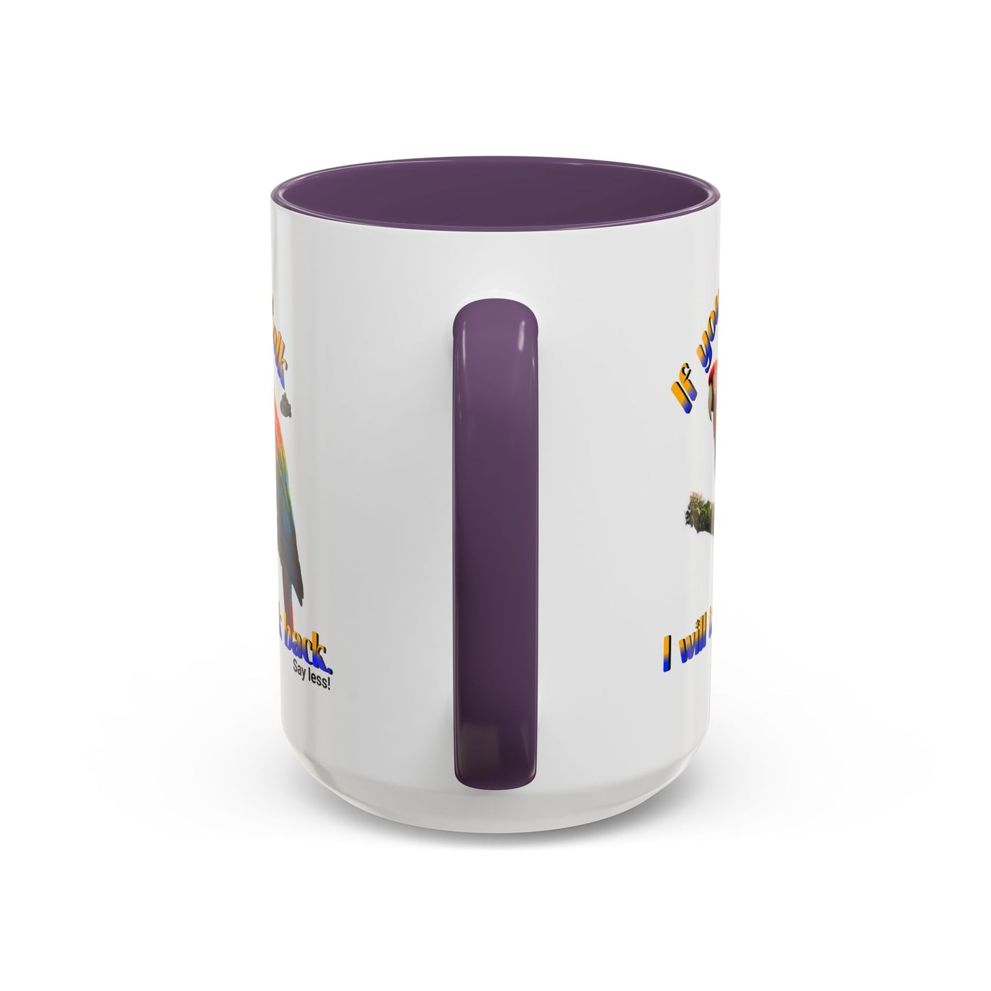 Parrot Coffee Mug - "If You Talk I Will Talk Back" Accent Mug