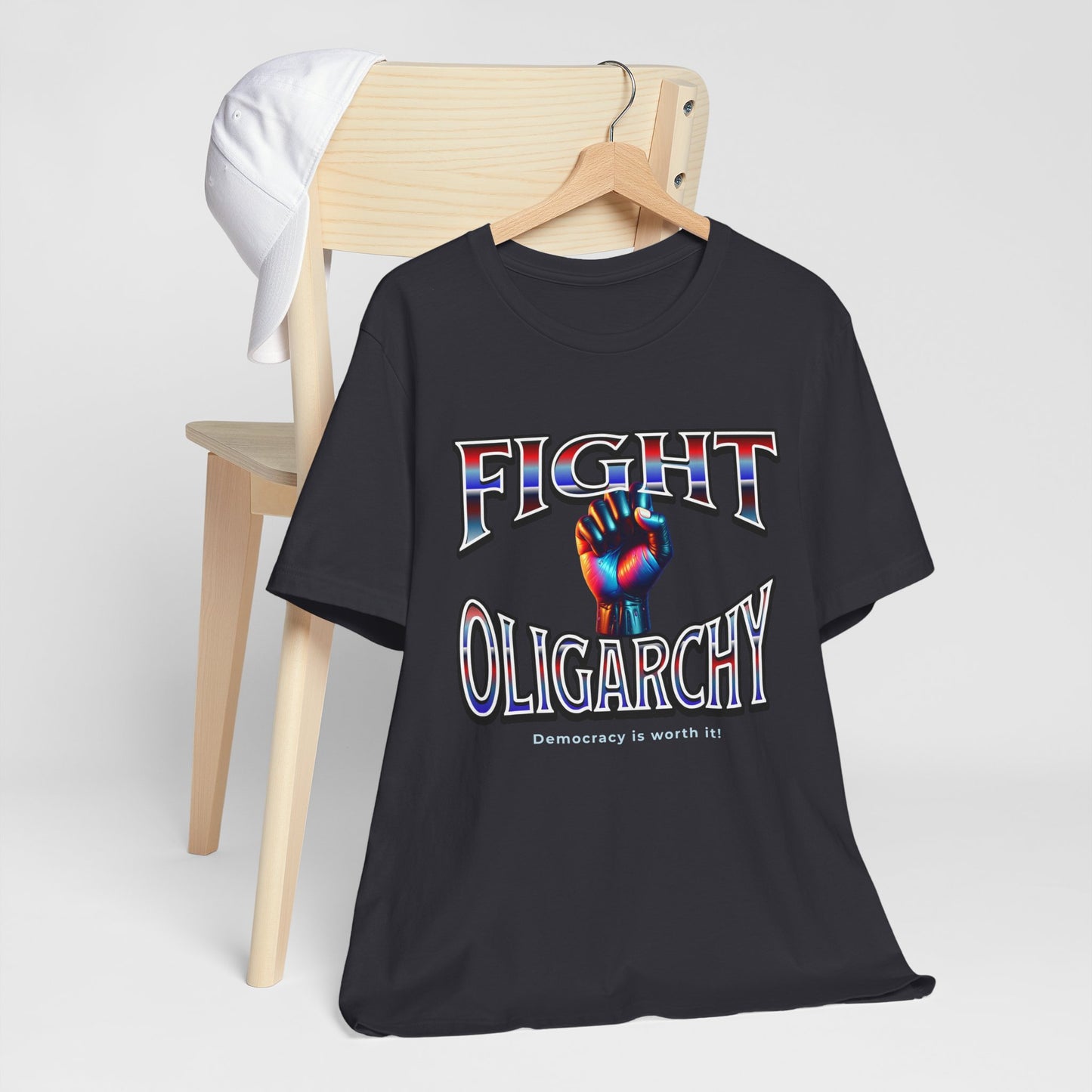 Fight Oligarchy, Democracy is Worth It! Fight Oligarchy Save Democracy Tee, Activists Protest T-Shirt, Political Rally Gear