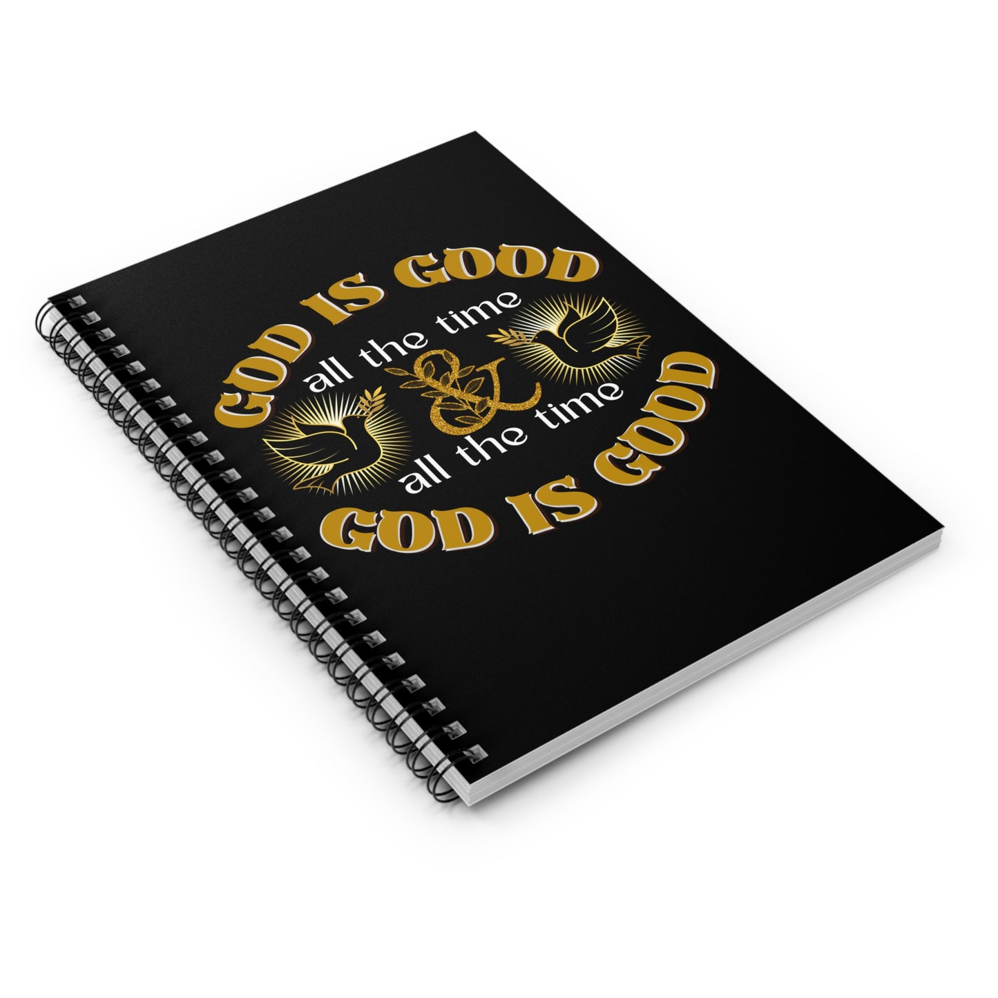 Spiral Notebook - God is Good Notebook, Christian Book, Religious Notebook, Inspirational Notebook, God is Notebook for Men and Woman