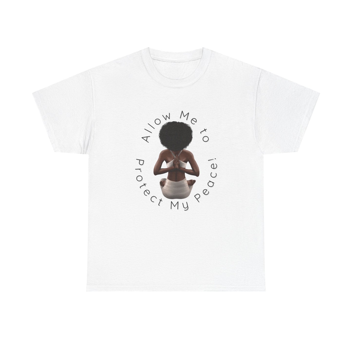 Protect My Peace Yoga Art - Afrocentric Serenity T-Shirt, Black History Month Shirts, T-Shirt Gift for Black Women, Gift for Yoga Enthusiast