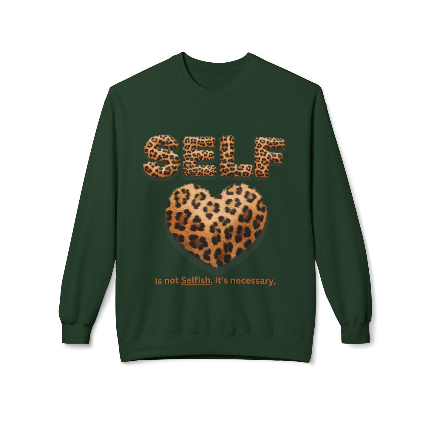 "Self-Love is not Selfish" Unisex Midweight Crewneck Sweatshirt, Women Empowerment Sweatshirt, Love Yourself Shirt