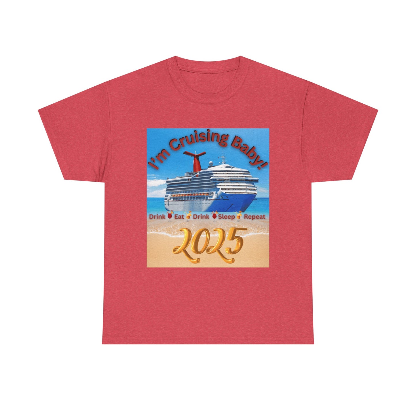 "I'm Cruising 2025" Unisex Heavy Cotton Tee, Cruise T-Shirts 2025, Unisex Cruise T-Shirts 2025, Bon Voyage Cruise Shirts