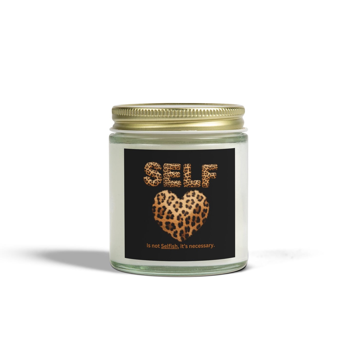 Self-Love Is Not Selfish, It's Necessary Scented Candles, Coconut Apricot Wax (4oz, 9oz)