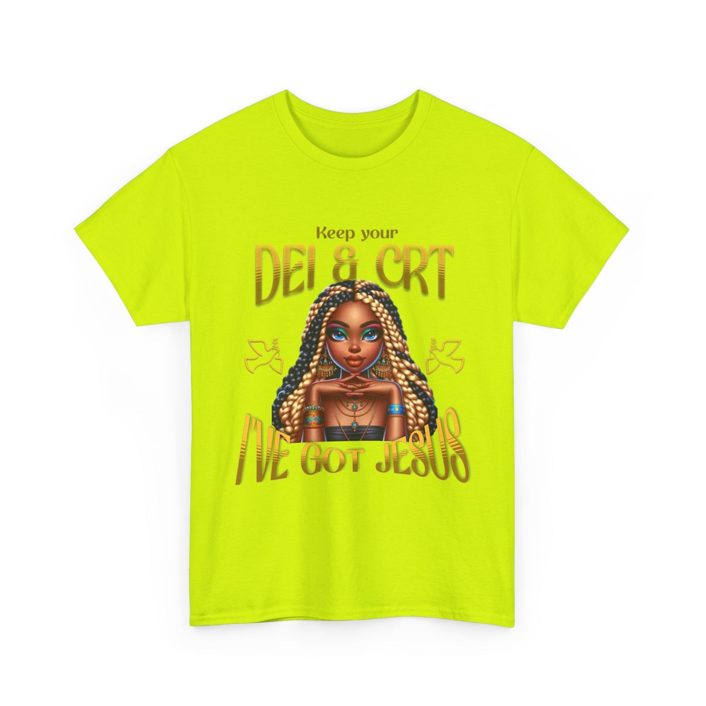 Faith Over Everything Shirt, Keep Your DEI & CRT, I've Got Jesus T-Shirt, Women Empowerment Shirt, Black Girl Magic T-Shirt, Melanin Shirt for Women