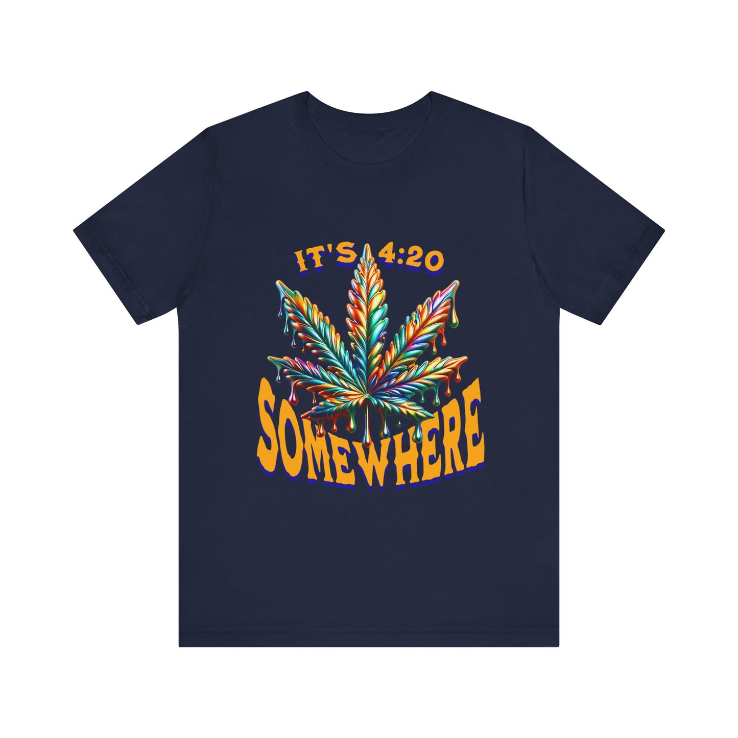 It's 420 Somewhere T-Shirt, Funny Marijuana Shirt, Cannabis Lifestyle Shirts, Funny Stoner Shirt, Cannabis Leaf T-Shirts, 420-Friendly Fashion