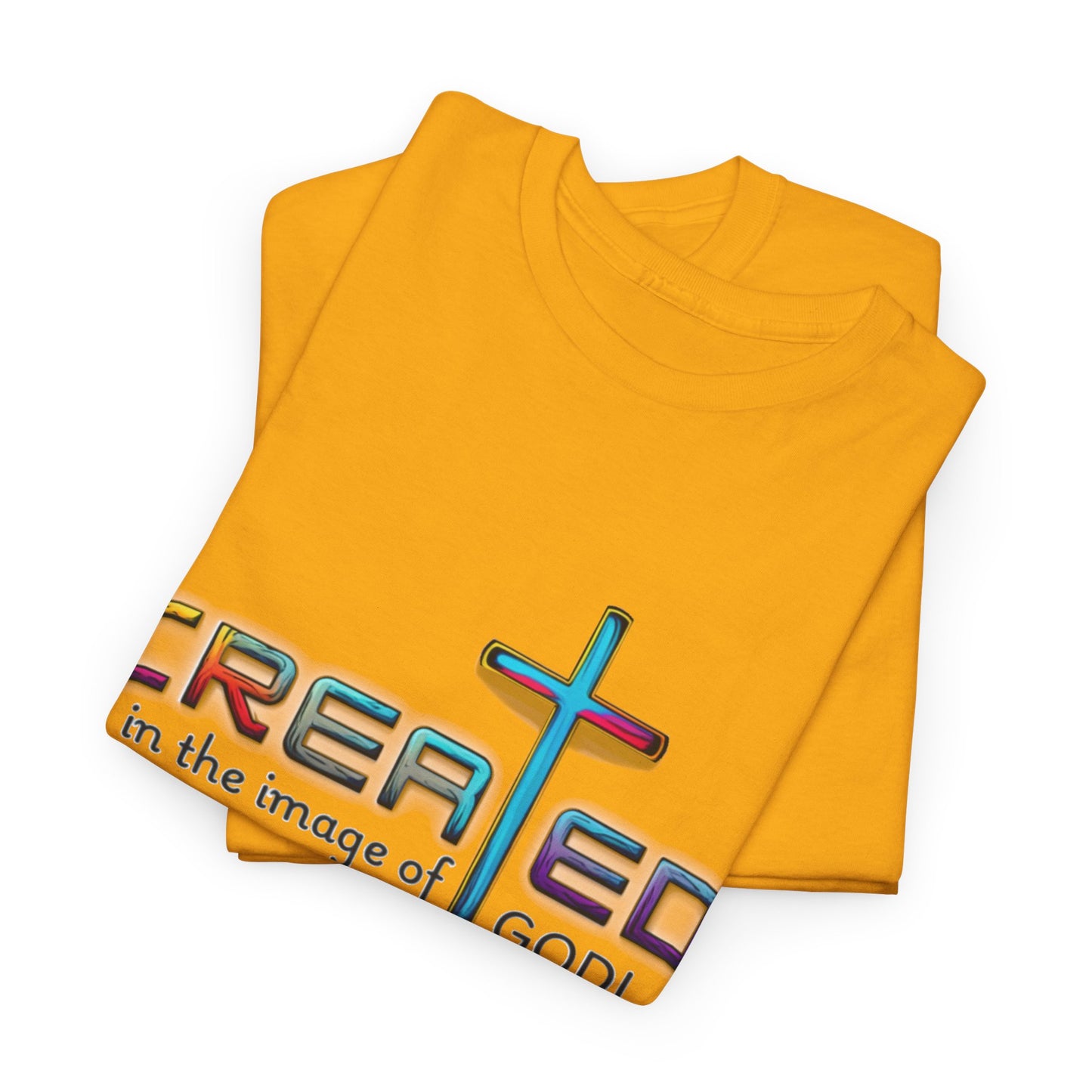 Religious T-Shirt, Inspirational Shirt, Unisex Christian Apparel, Jesus T-Shirt to Motivate, Christian T-Shirt, Created in His Image, God is