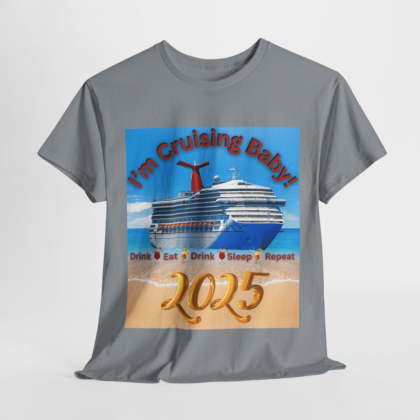 "I'm Cruising 2025" Unisex Heavy Cotton Tee, Cruise T-Shirts 2025, Unisex Cruise T-Shirts 2025, Bon Voyage Cruise Shirts