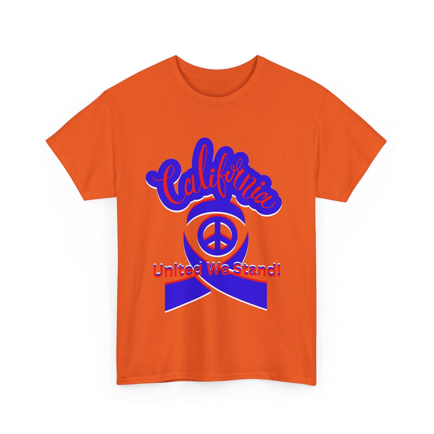 California Love T-Shirt, Cali Vibes T-Shirts for Men and Women, California United T-Shirts, We Stand Together T-Shirts