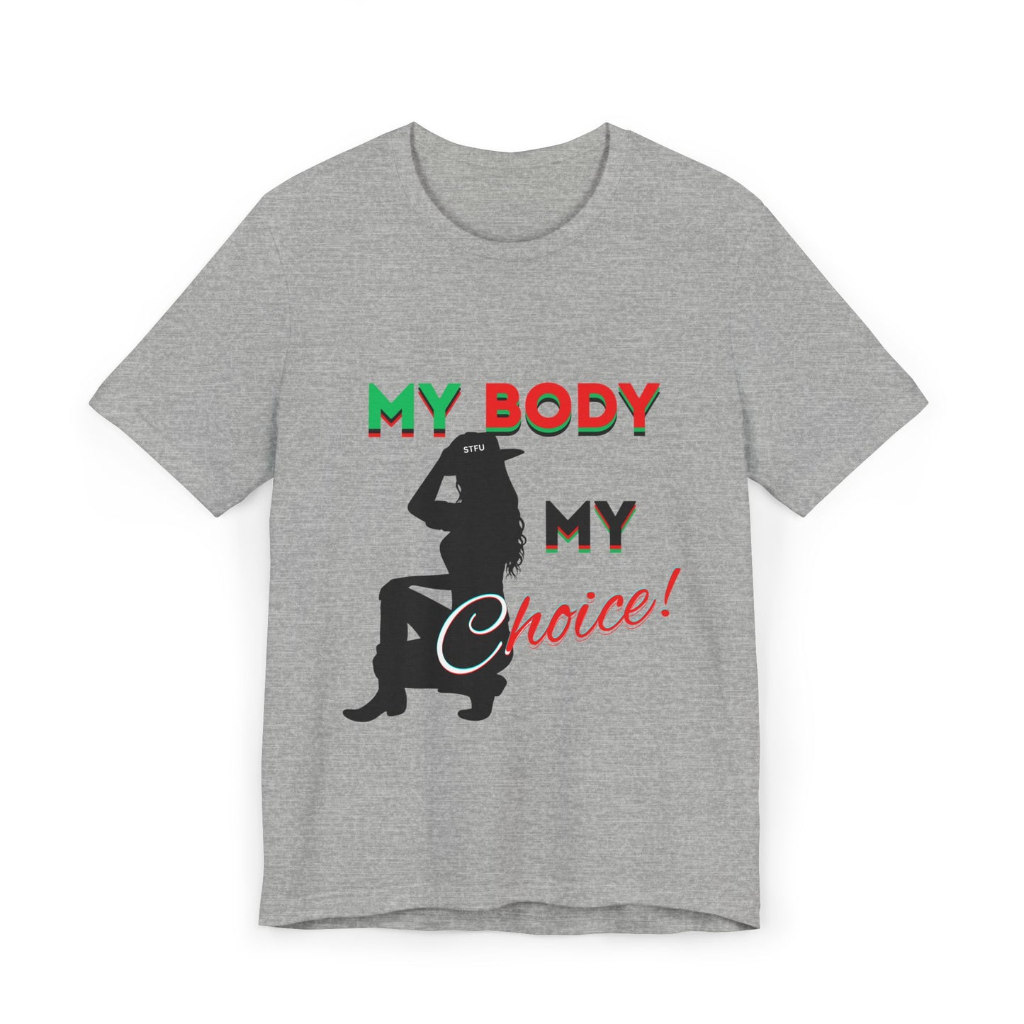 My Body My Choice Shirt, Feminist T-Shirt, Women's Rights Tee, Activist Apparel, Pro-Choice Shirt, Feminist Gifts, Pro Choice Shirt, BLM Tee
