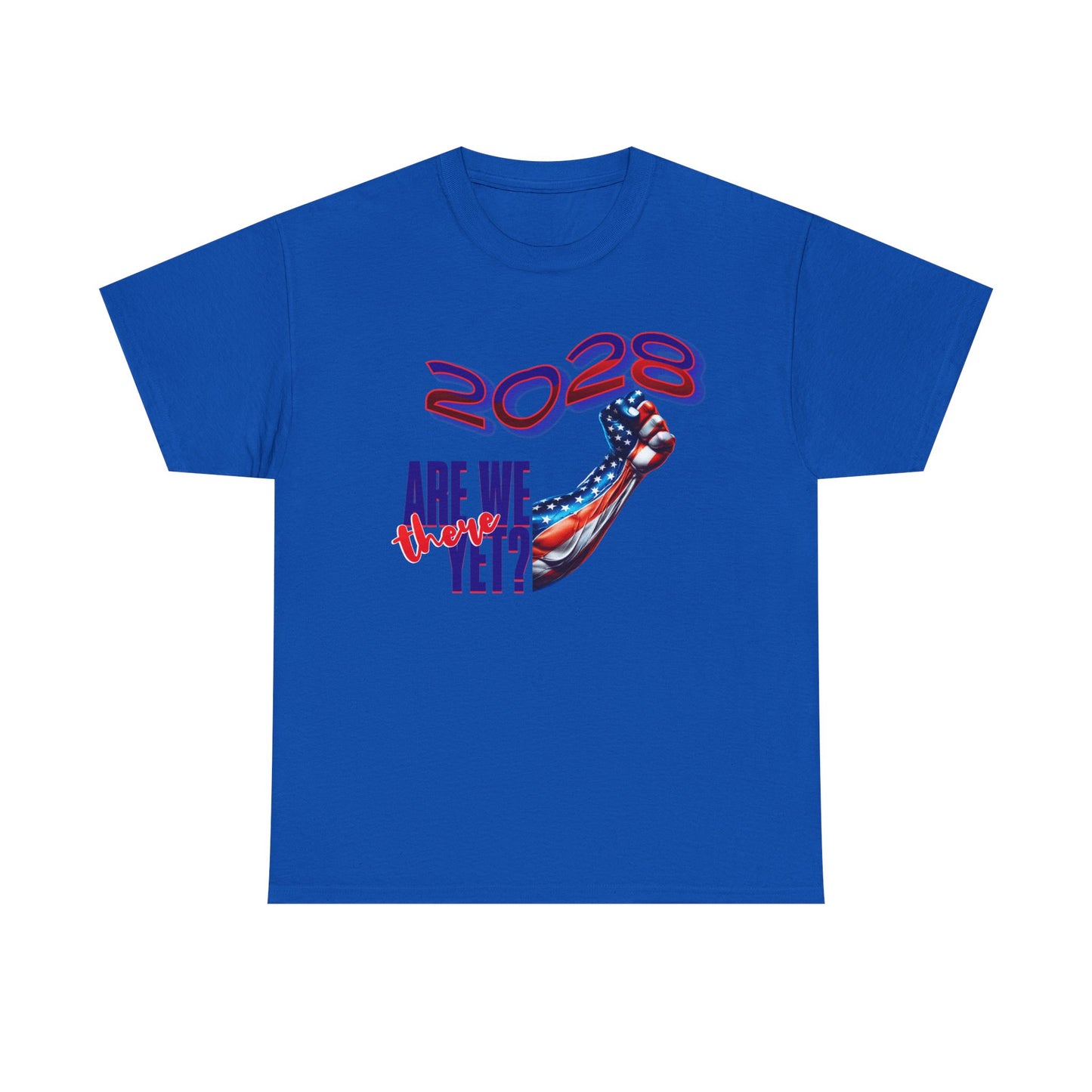 2028: Are We There Yet? - Patriotic Determination Design, American Flag Art, Political Statement Graphic Shirt, Activism and Patriotism Tees