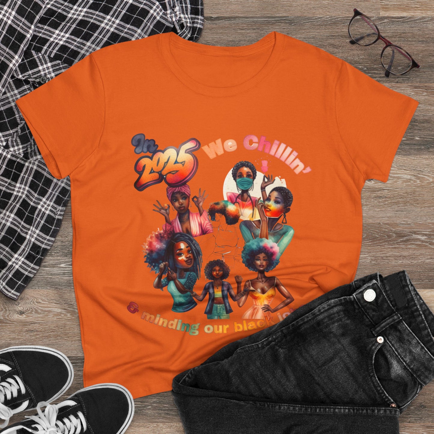 "2025 Minding My Black Job" We Chillin', Black History Month Shirt, Melanin Shirt, Black Girl Magic Shirt, 92% Black Woman Shirts,