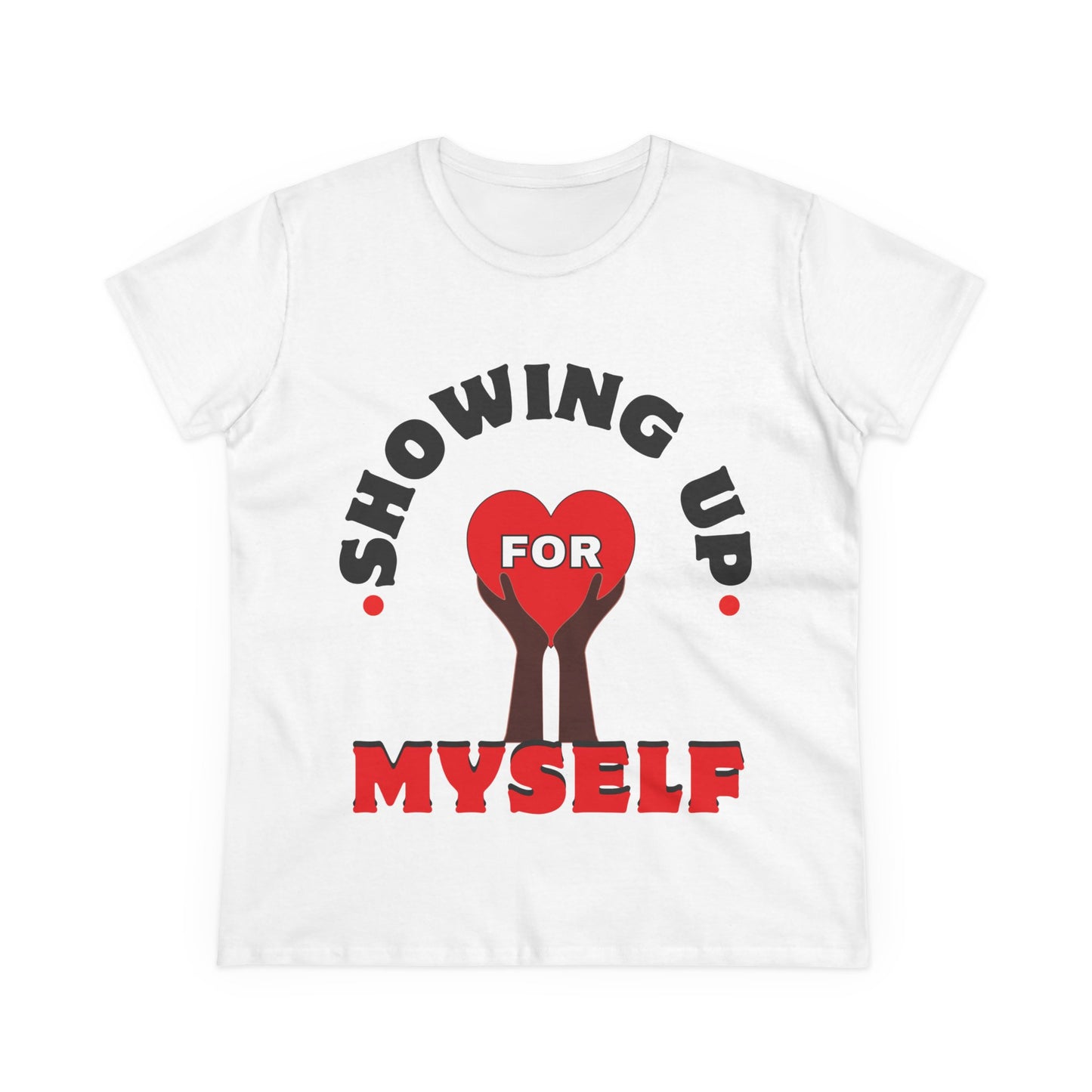 Motivational Shirts, Inspirational Shirts, Feminist Shirt, Women Empowerment Tees, Activism T-Shirts, Women's Movement Tees, Fighters, Showing Up for Myself Tees