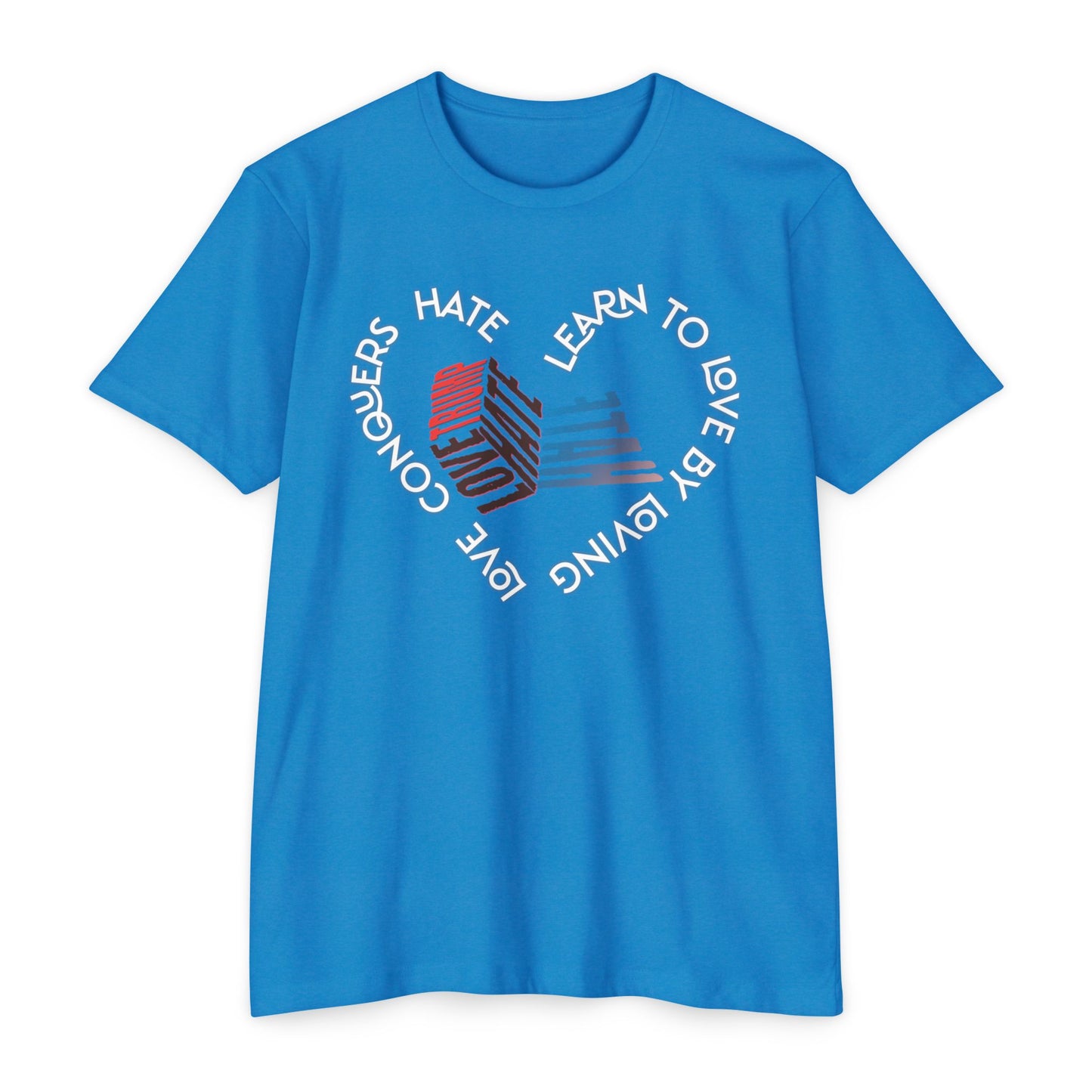 Vibrant Love Trump Hate Unisex T-Shirt, Graphic Tee for Casual Wear, Ideal for Gift, Summer Vibes, Celebration Style, Trendy Streetwear