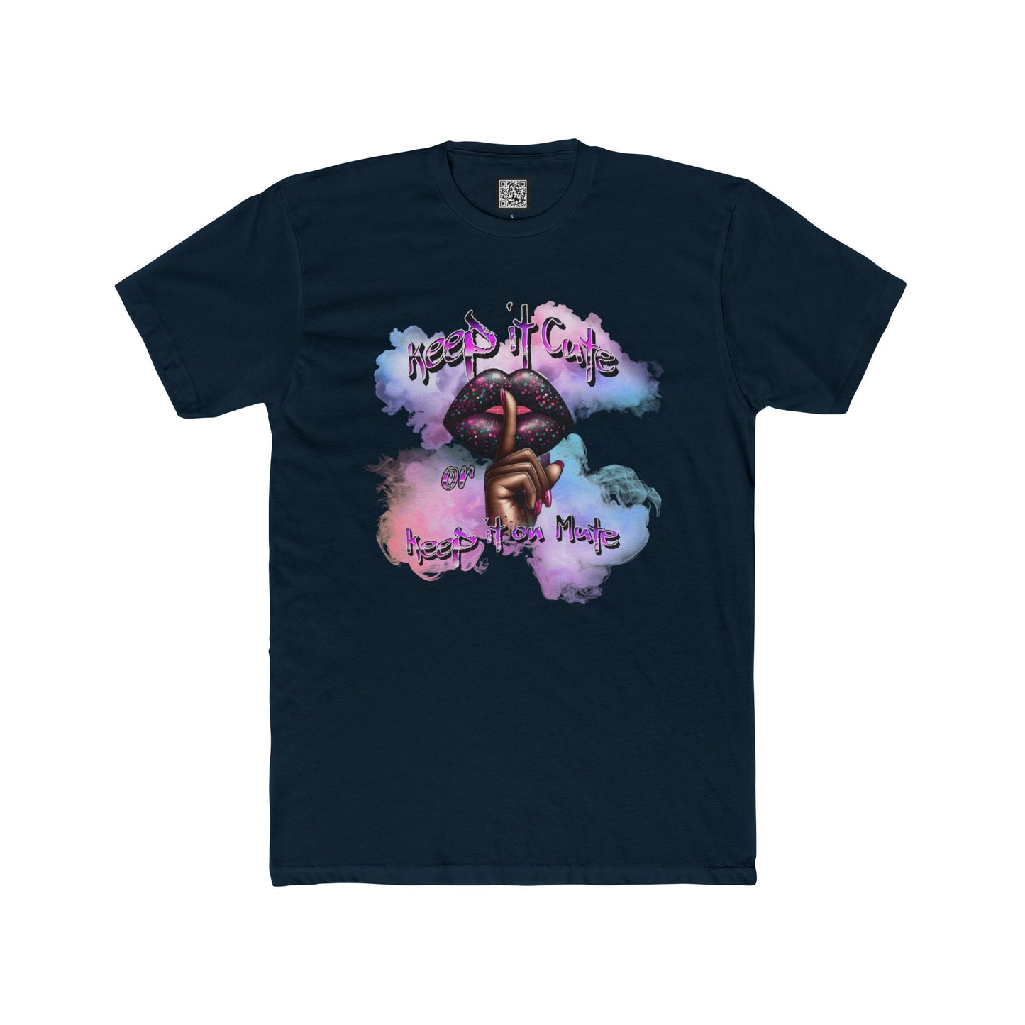 Keep It Cute Cotton Crew Tee - Trendy Graphic Shirt for Everyday Style. Keep It Cute or Keep It on Mute T-Shirt, Positive Speaking Only Tees