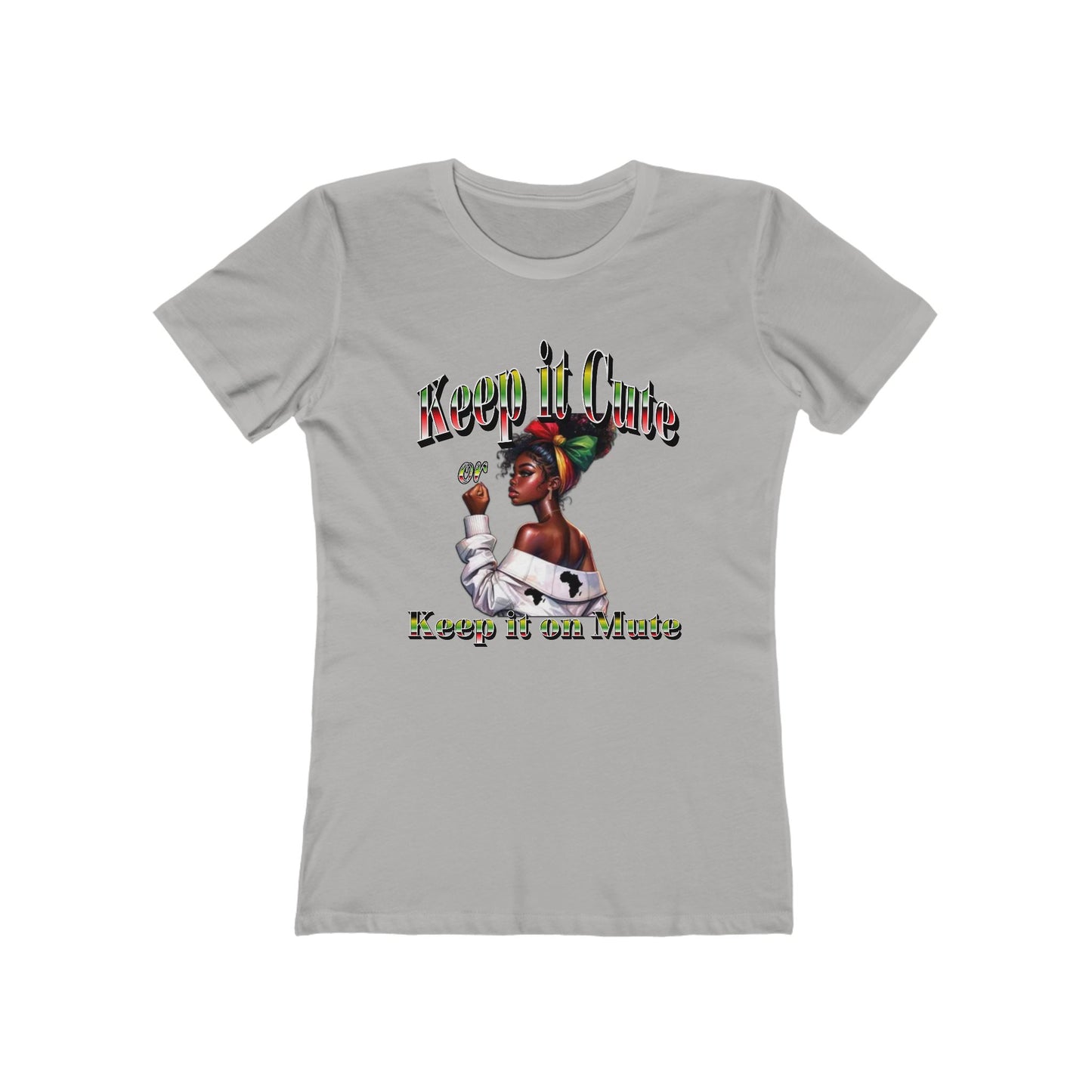 Keep It Cute Women's Boyfriend Tee - Stylish Graphic T-Shirt for Everyday Wear, Keep it Cute or Keep it On Mute T-Shirt,