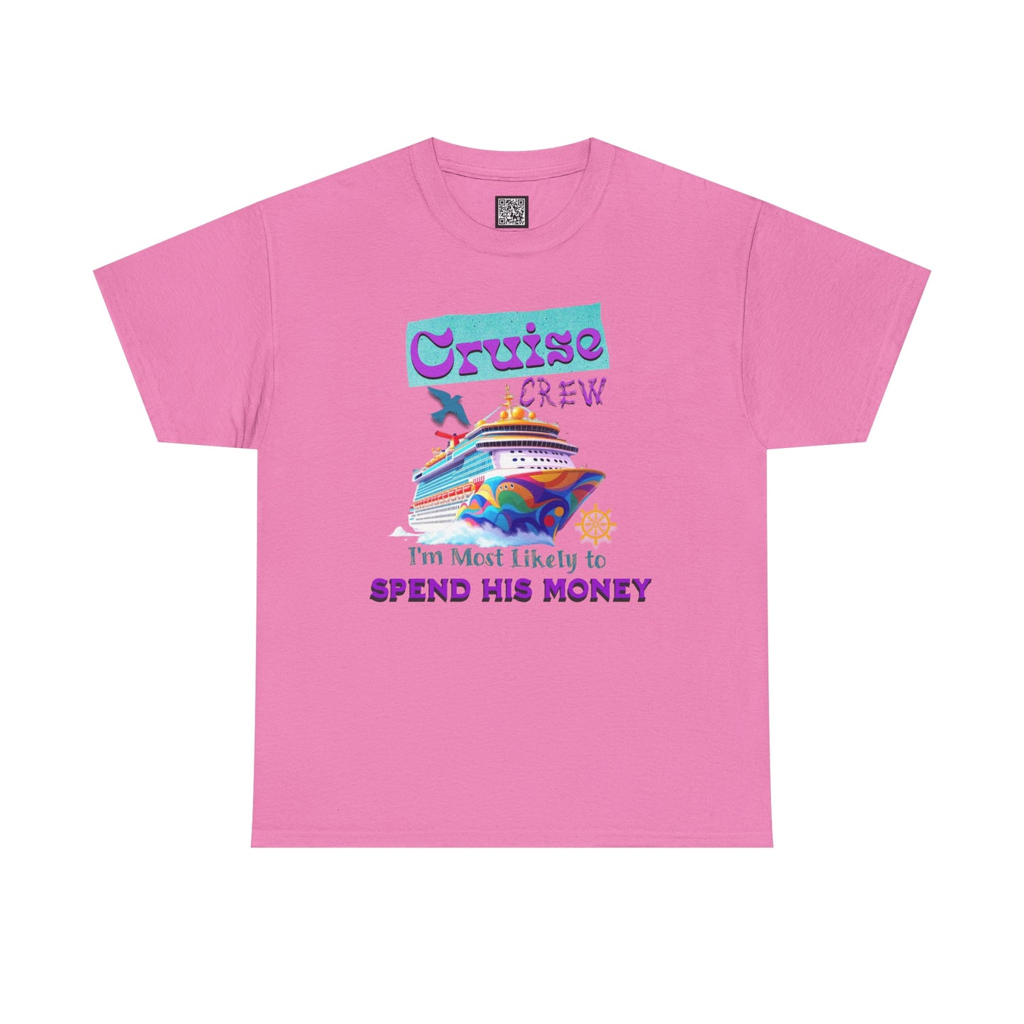 Funny Cruise Crew Tee, Vacation T-Shirt, Gift for Cruise Lovers, Vacation Humor Apparel, Travel Enthusiast Shirt, Spend His Money Tee