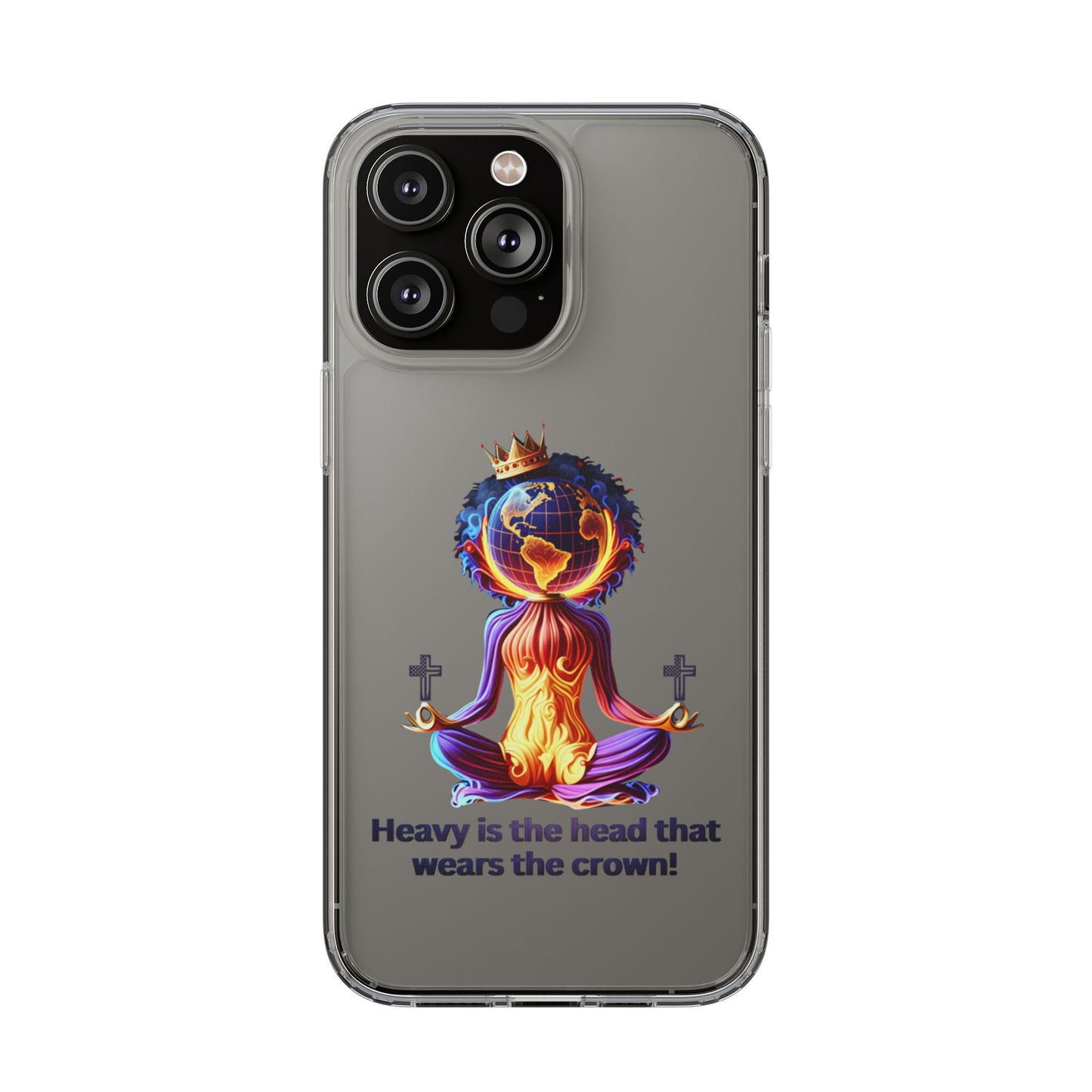 "Heavy is the Head" Clear Cellphone Case Cases, Inspirational Cellphone Case for iPhone and Samsung Phones, Custom Cellphone Case