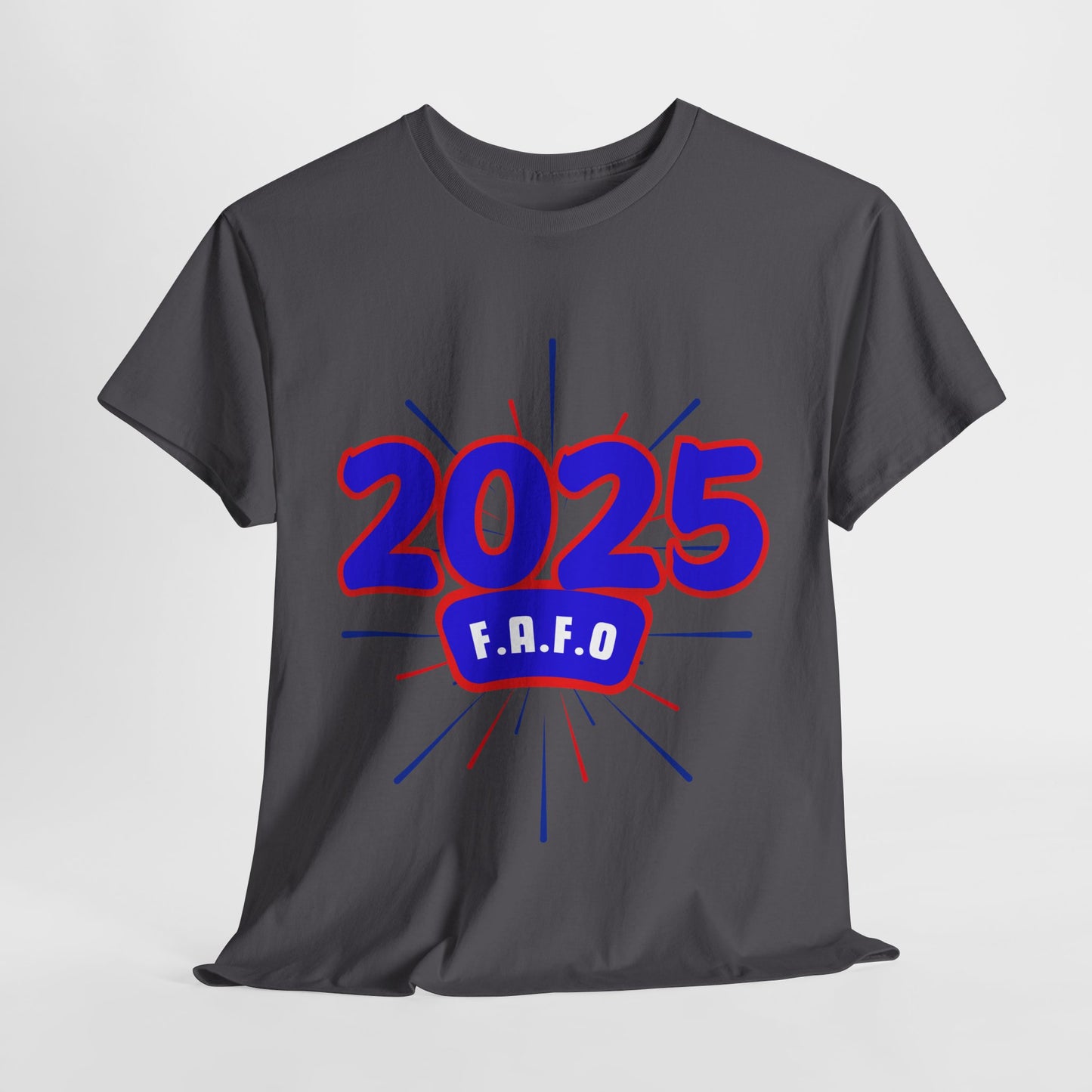 FAFO 2025 America T-Shirts, 92% Black Unisex Shirts, Save America Democracy Shirt, F.A.F.O Anti Trump T-Shirts, Funny Anti-MAGA T-Shirt