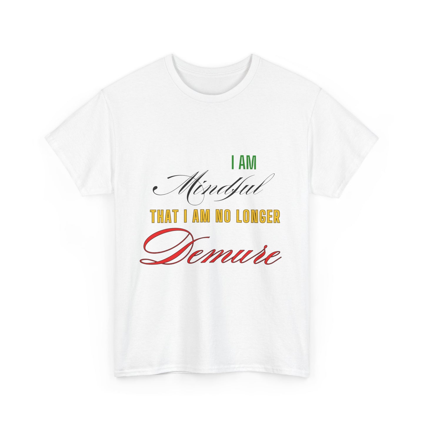 Demure Shirt, Funny Trendy T-Shirt, Viral Meme Shirt, Female Empowerment Shirt, Very Demure Very Mindful Very Cutesy, Minimalist Style, Fun