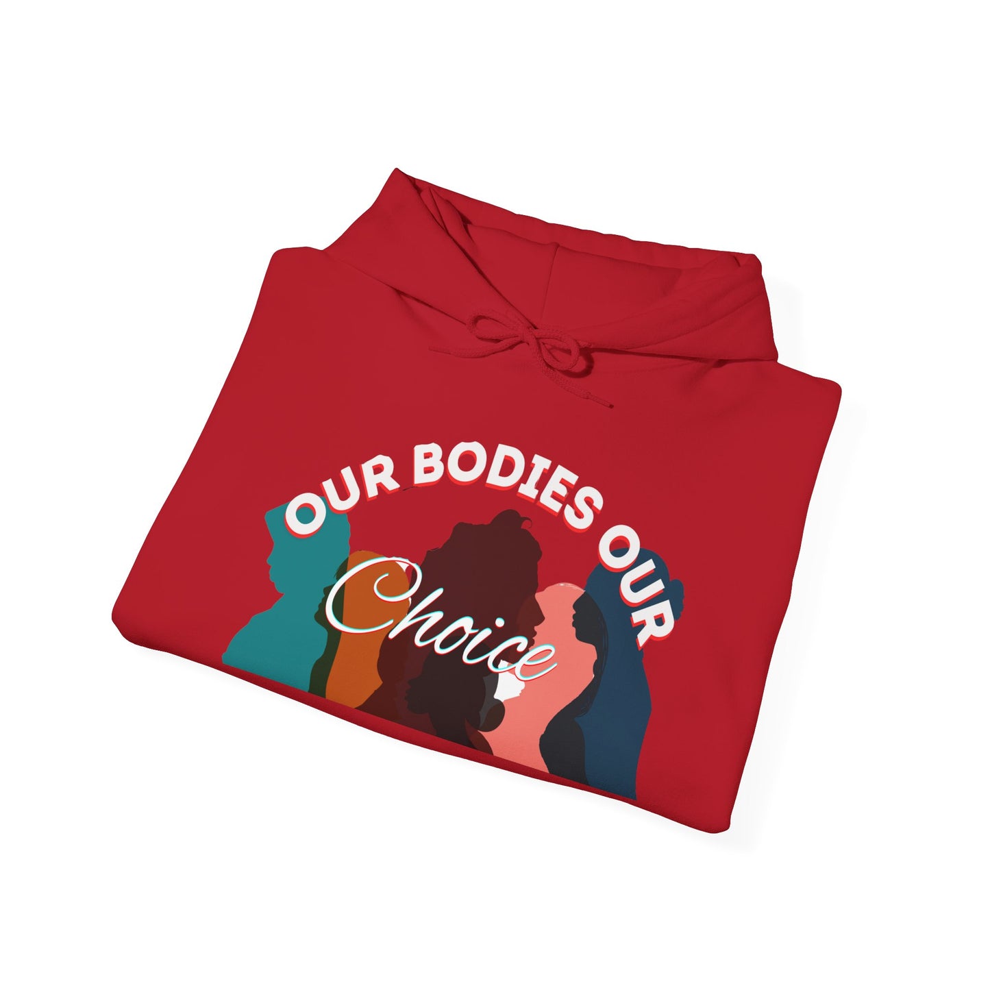 Our Bodies Our Choice Women's Heavy Blend™ Hooded Sweatshirt