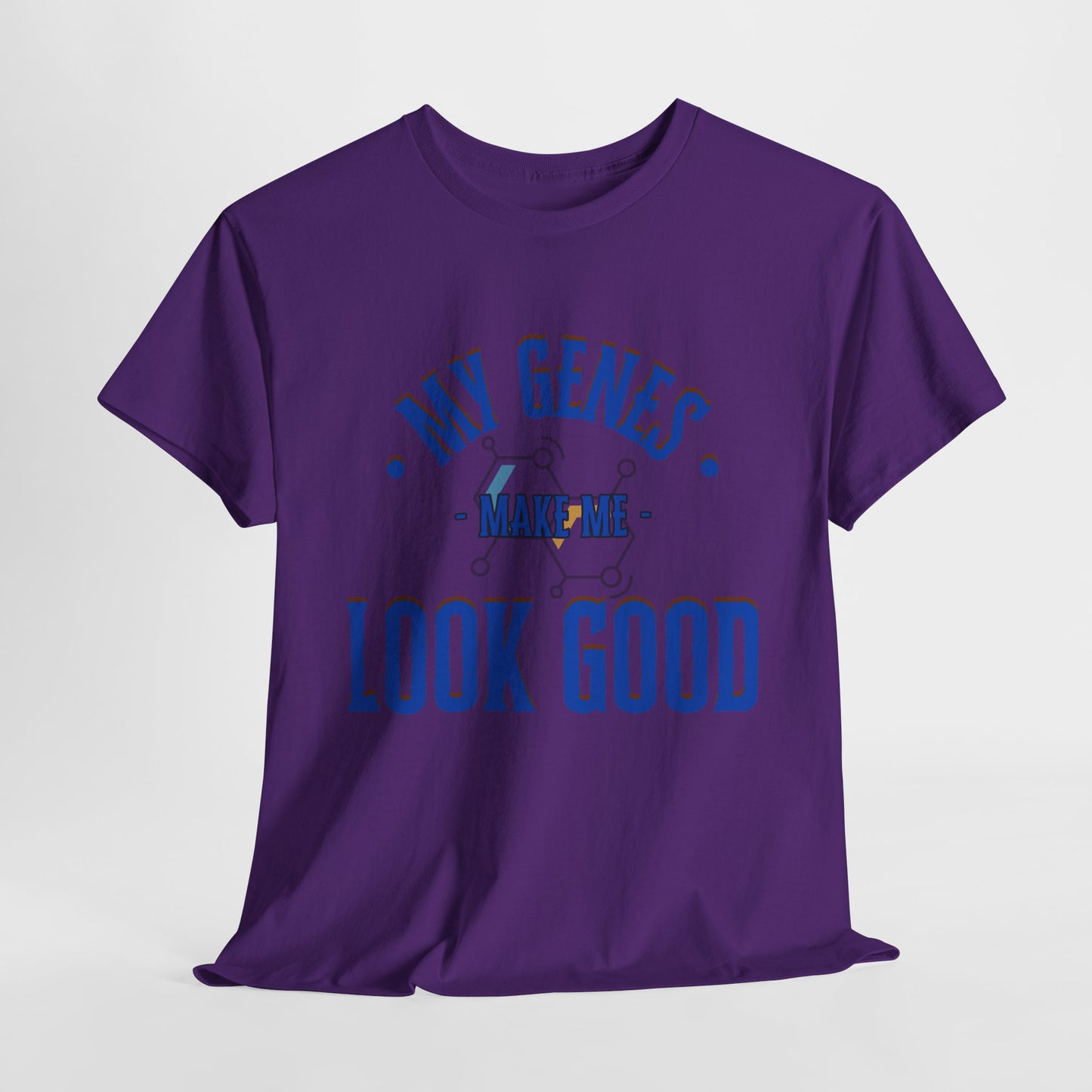 My Genes Make Me Look Good - Funny Science-Inspired Apparel, Self Confidence T-Shirts, Gift for a Scientist, Funny Science Gifts