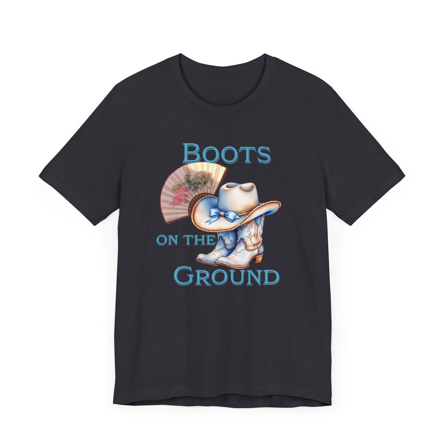 Cowboy Boots Graphic Tee - "Boots on the Ground" Inspired Design, Unisex Shirt for Men and Women, Country Music Lover Tees