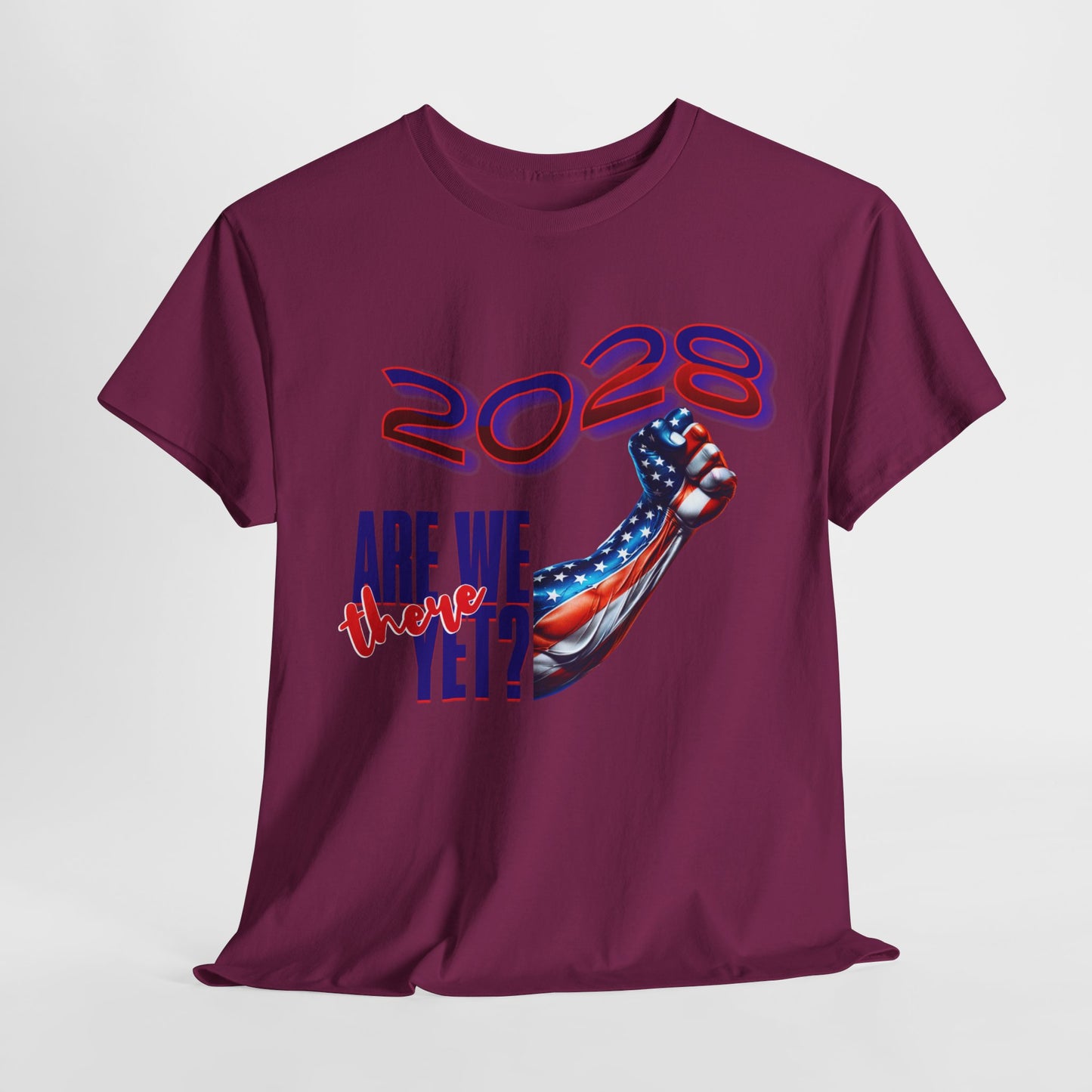 2028: Are We There Yet? - Patriotic Determination Design, American Flag Art, Political Statement Graphic Shirt, Activism and Patriotism Tees